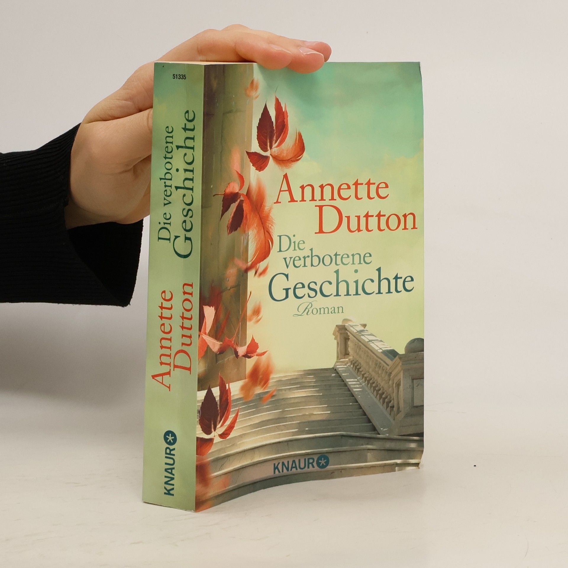 Annette Dutton Die verbotene Geschichte