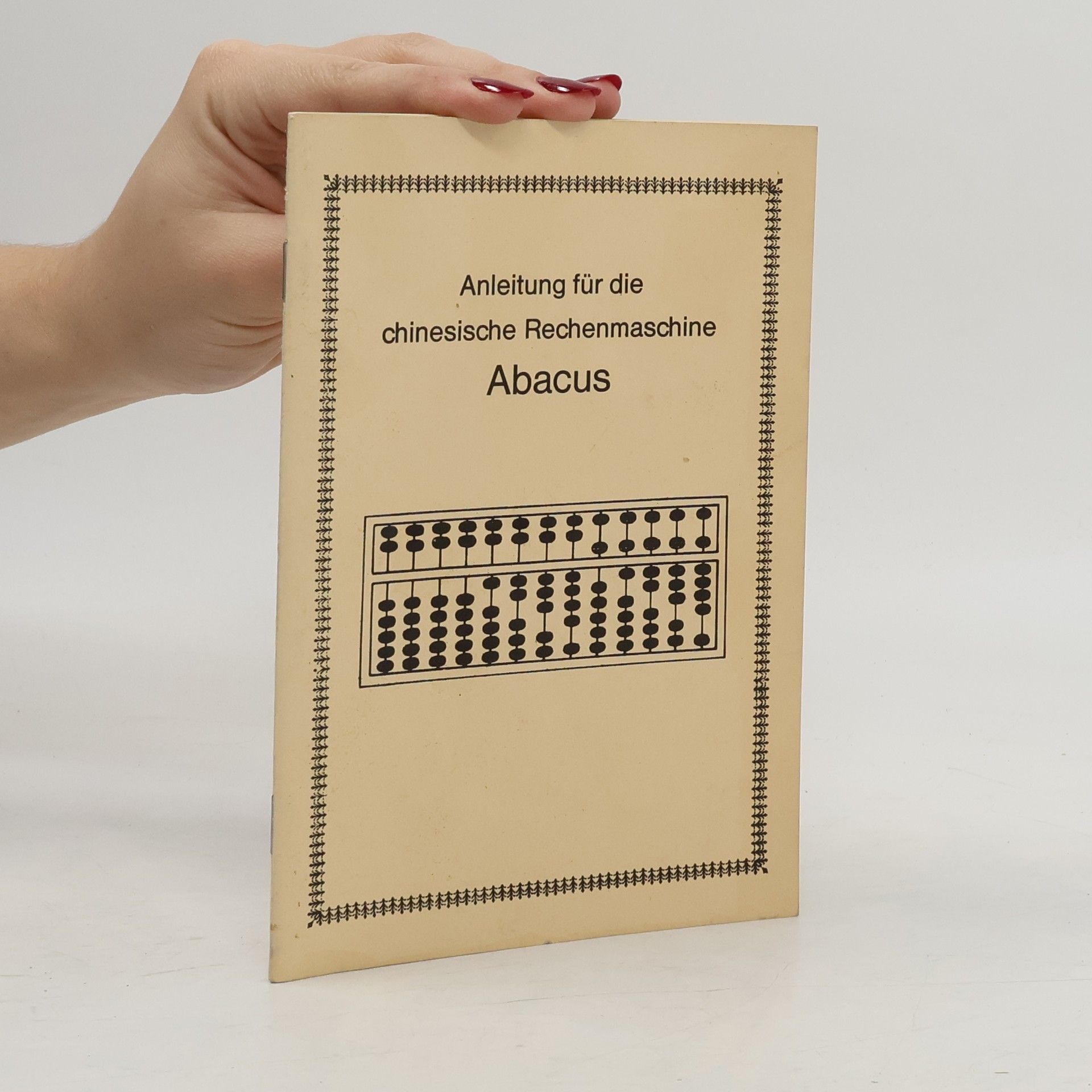Collectif d'auteurs Anleitung für die chinesische Rechenmaschine Abacus