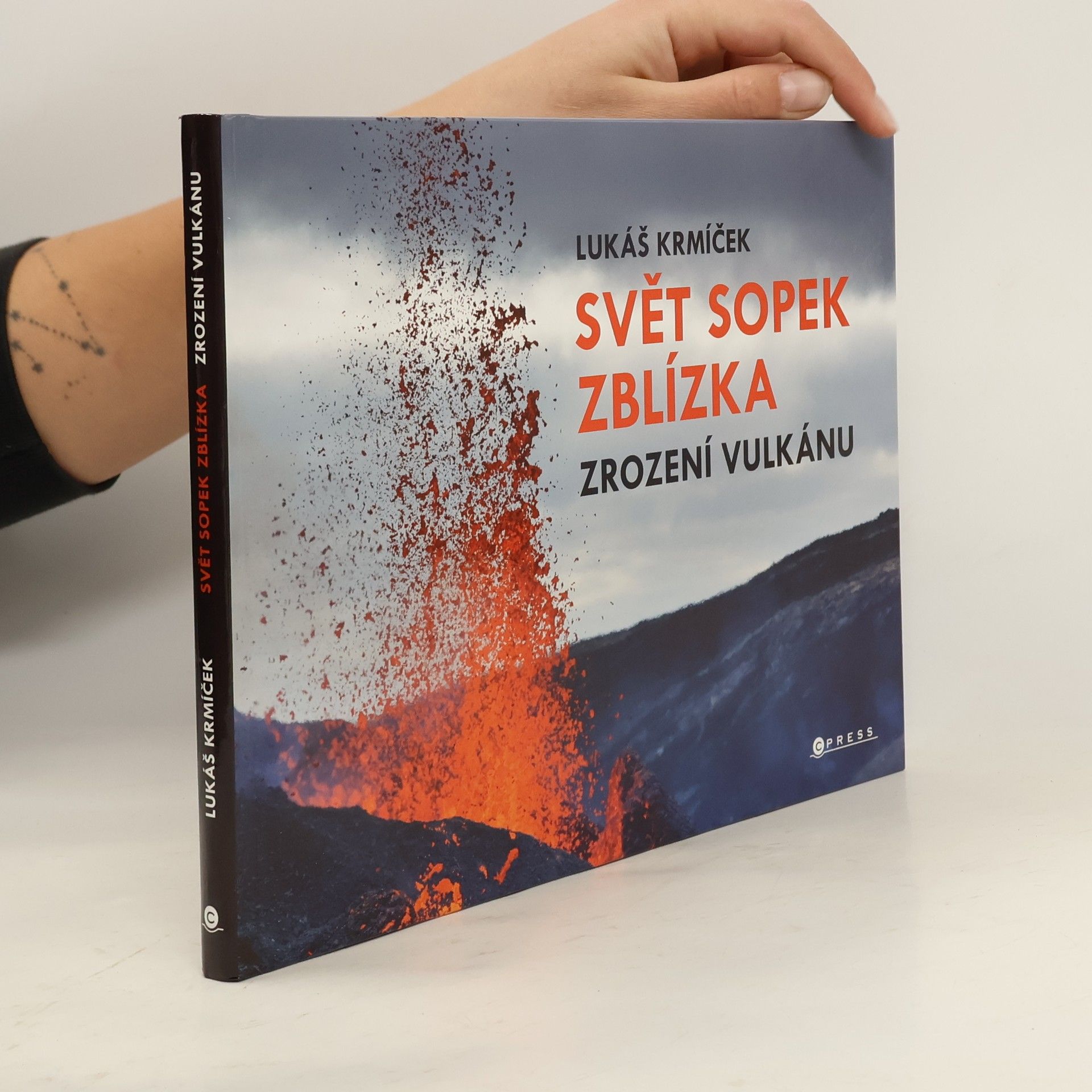 Lukáš Krmíček Svět sopek zblízka: Zrození vulkánu