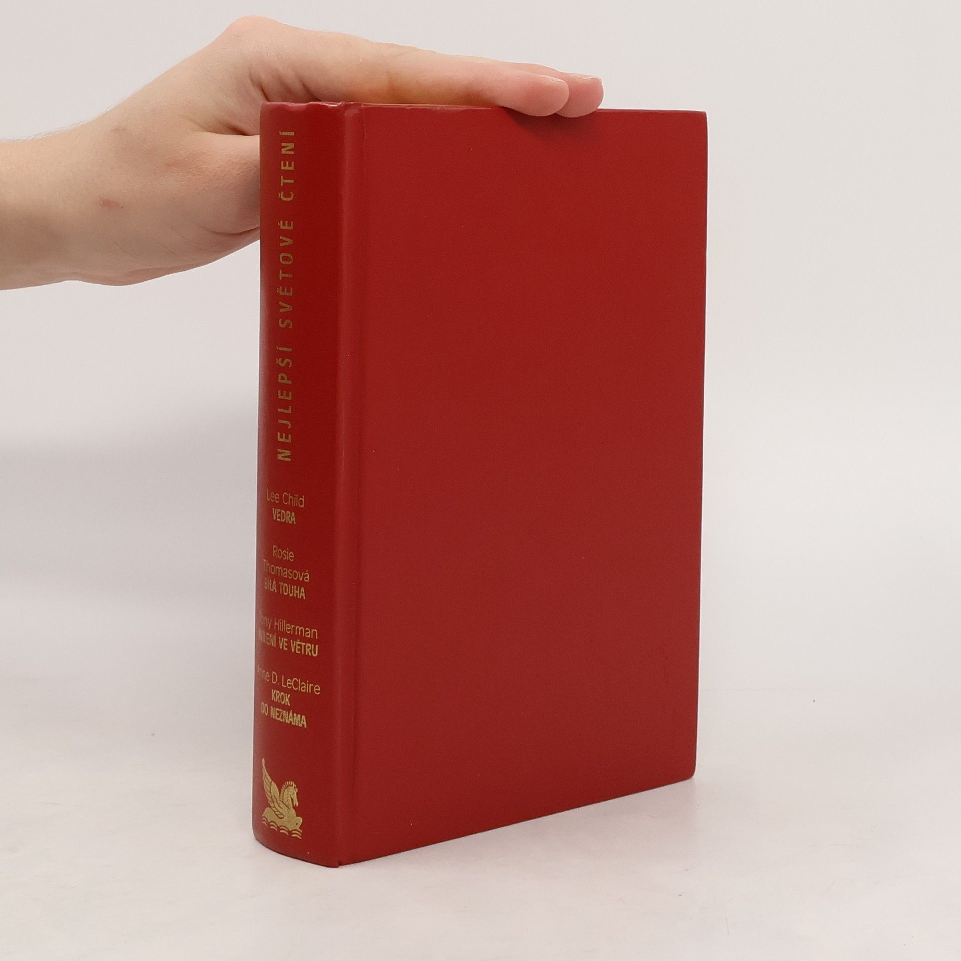 Rosie Thomas Nejlepší světové čtení. Vedra. Bílá touha. Kvílení ve větru. Krok do neznáma