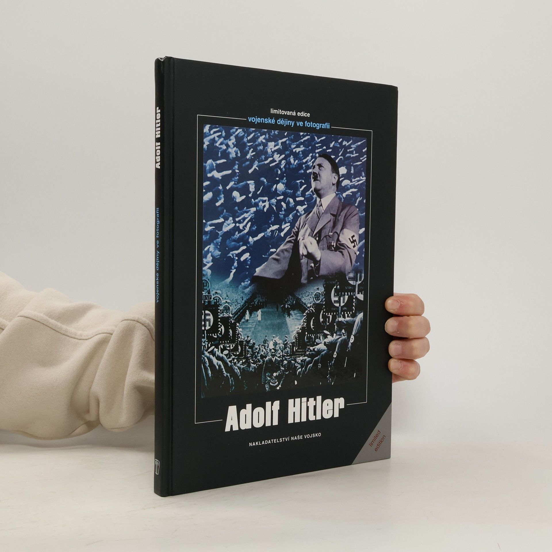 Autores varios Adolf Hitler vojenské dějiny ve fotografii