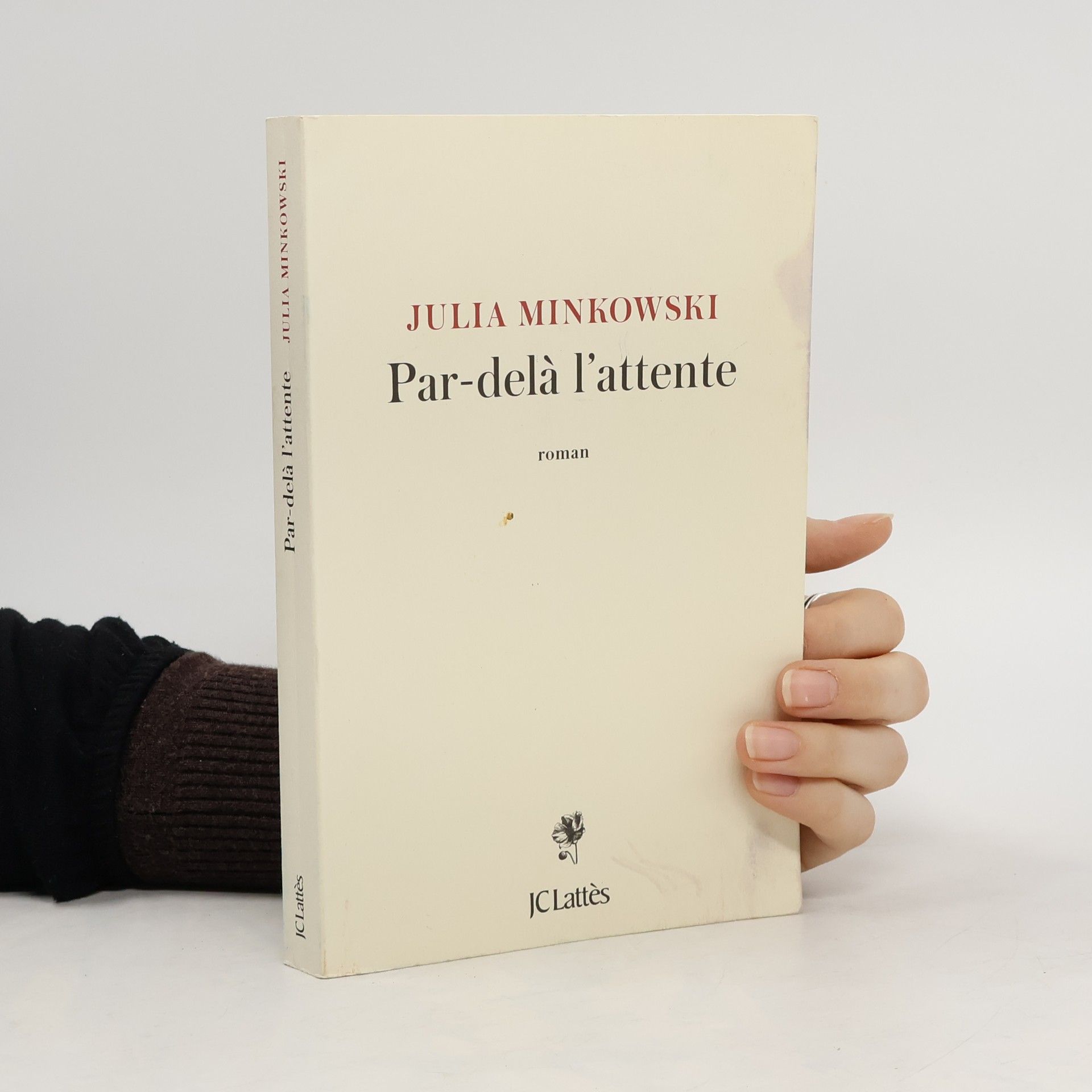 Julia Minkowski Par-delà l'attente