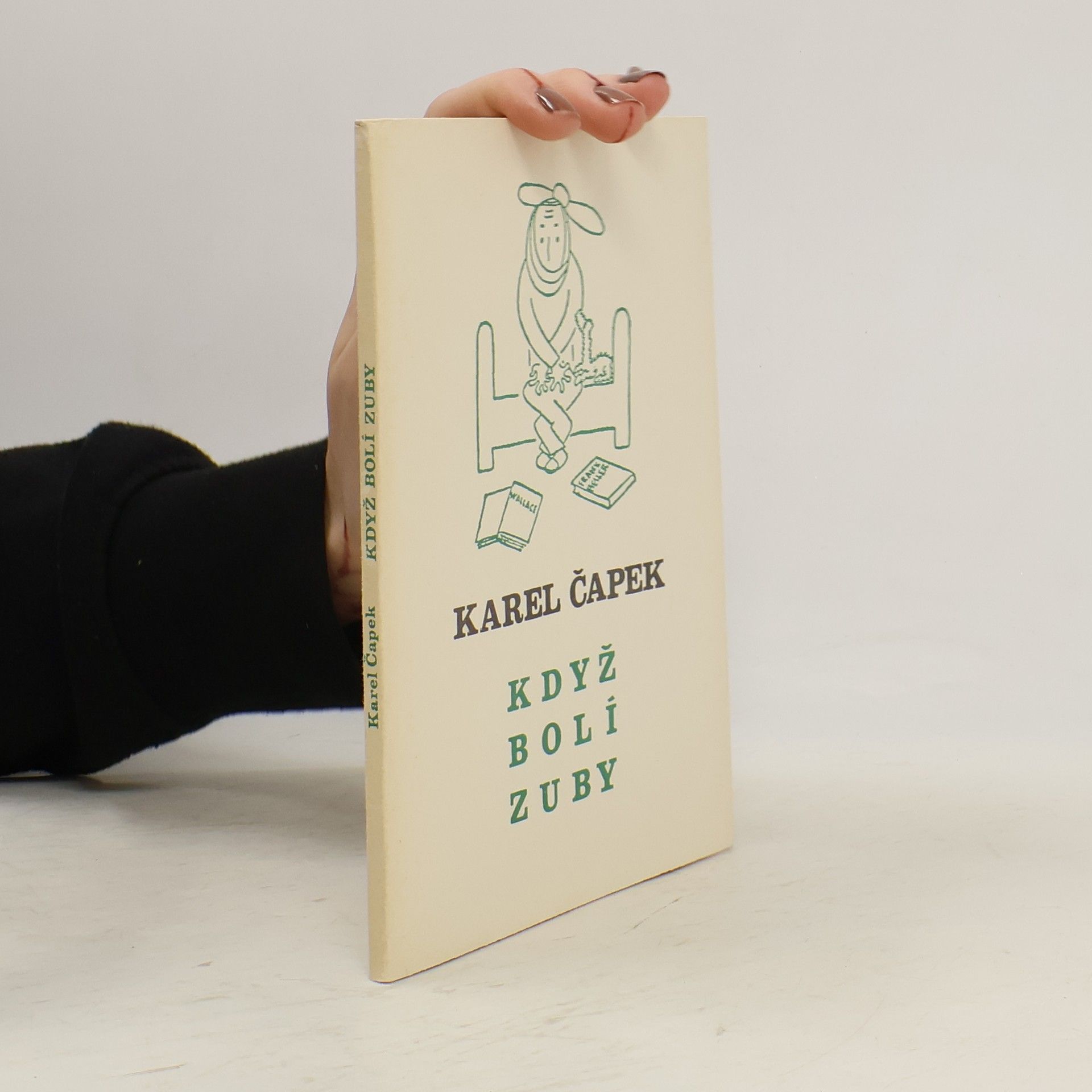 Karel Čapek Když bolí zuby, číslovaný výtisk
