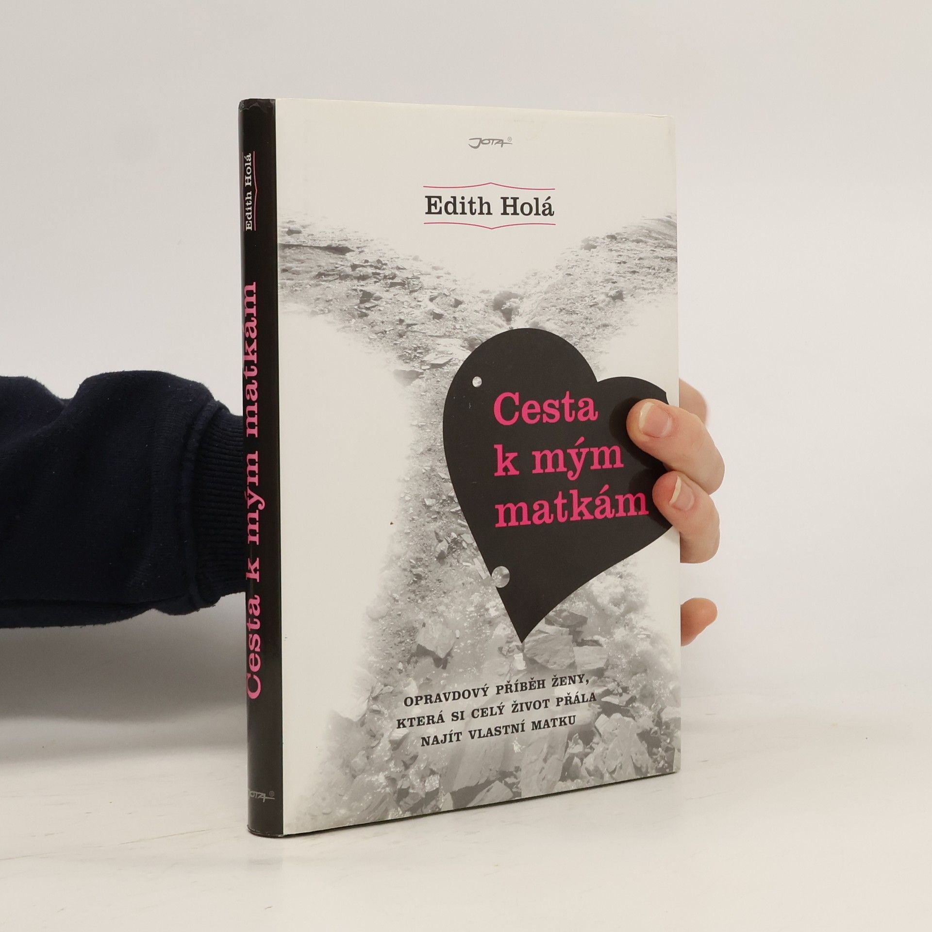 Edith Holá Cesta k mým matkám