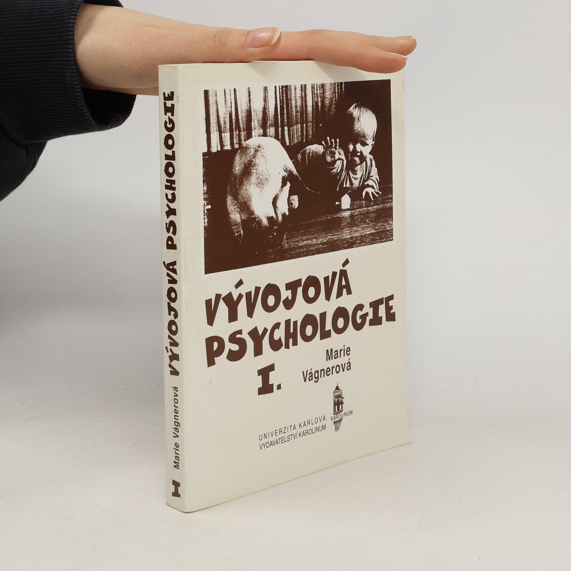 Marie Vágnerová Vývojová psychologie I.