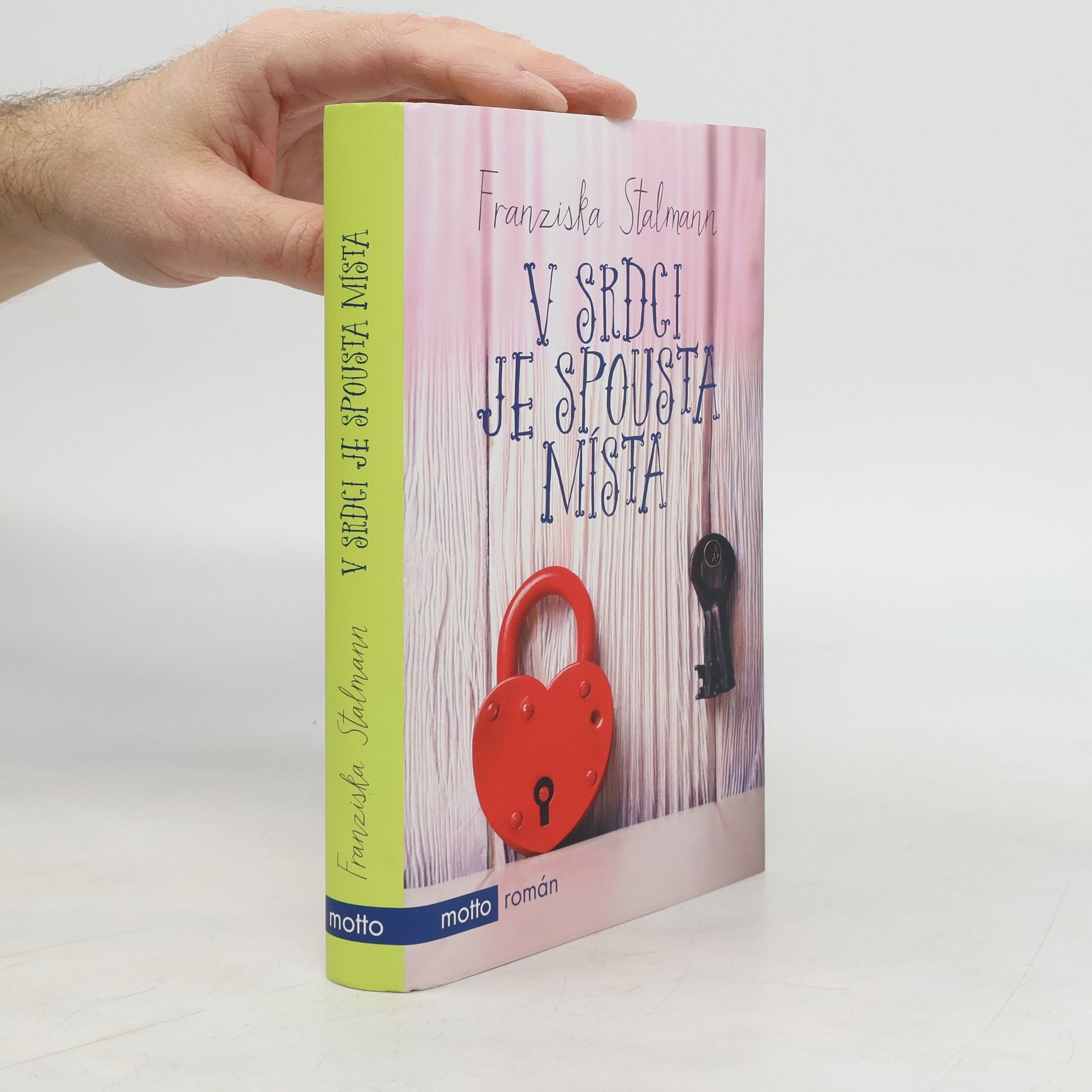 Franziska Stalmann V srdci je spousta místa
