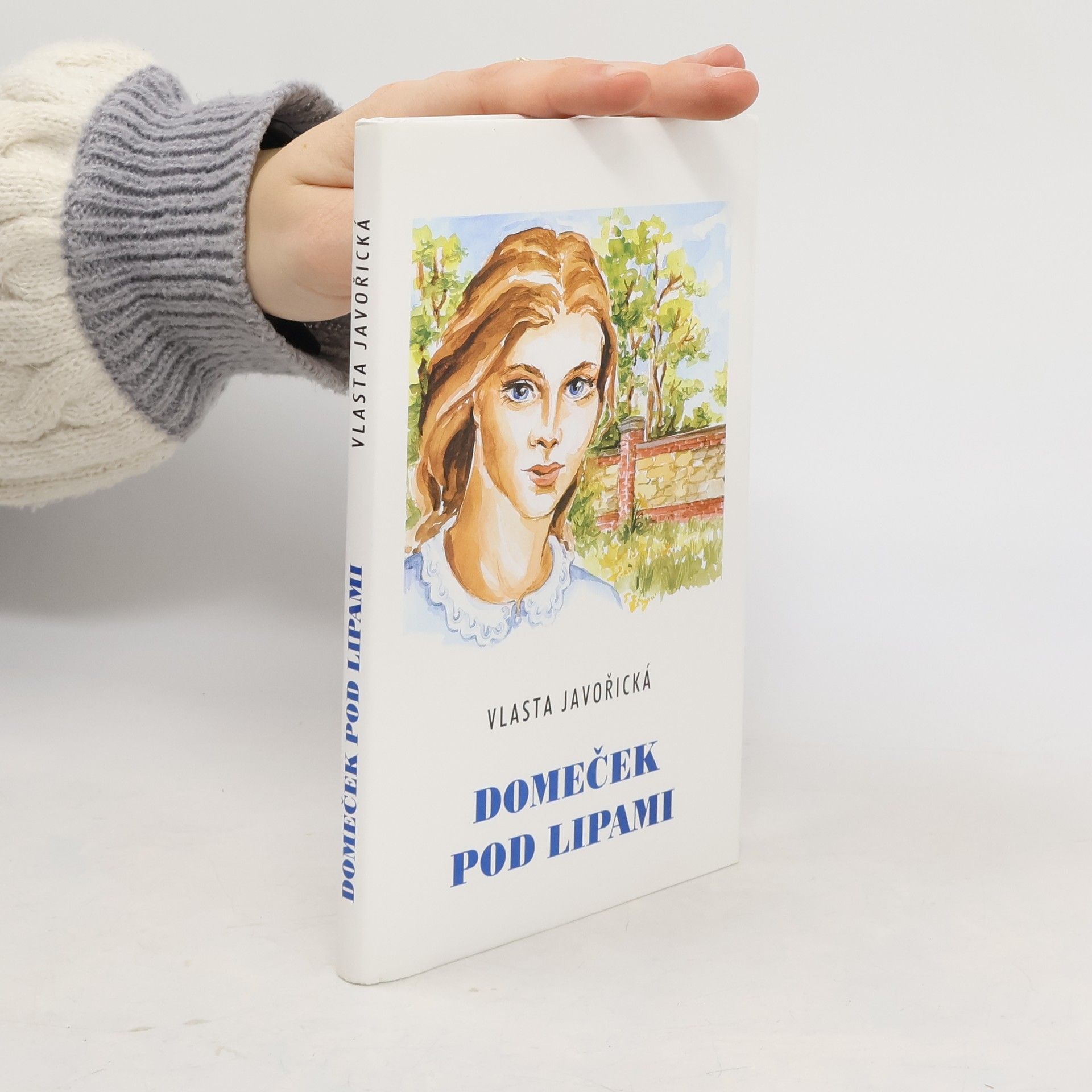 Vlasta Javořická Domeček pod lipami
