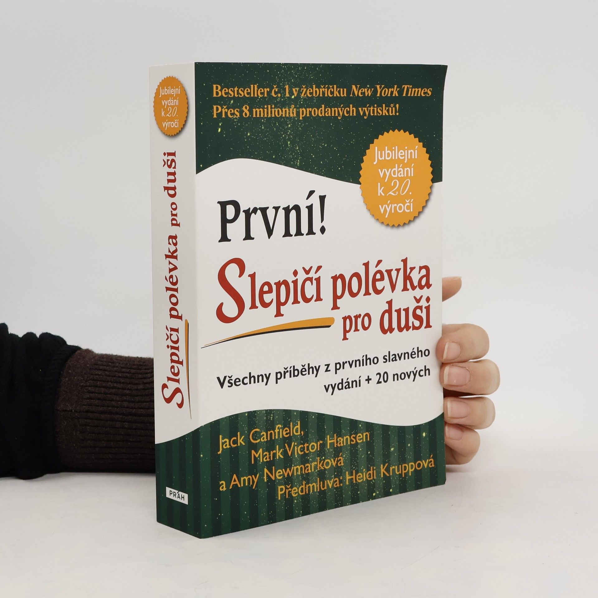 Jack Canfield Slepičí polévka pro duši