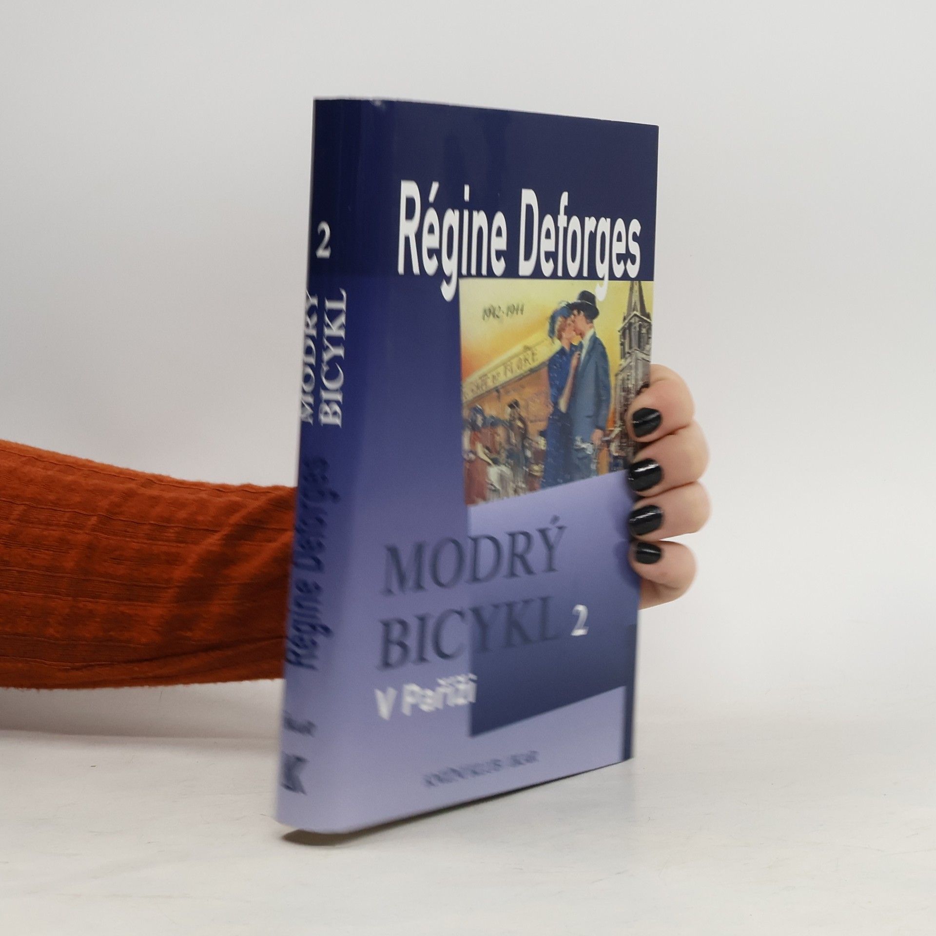 Régine Deforges Modrý bicykl 2 – V Paříži