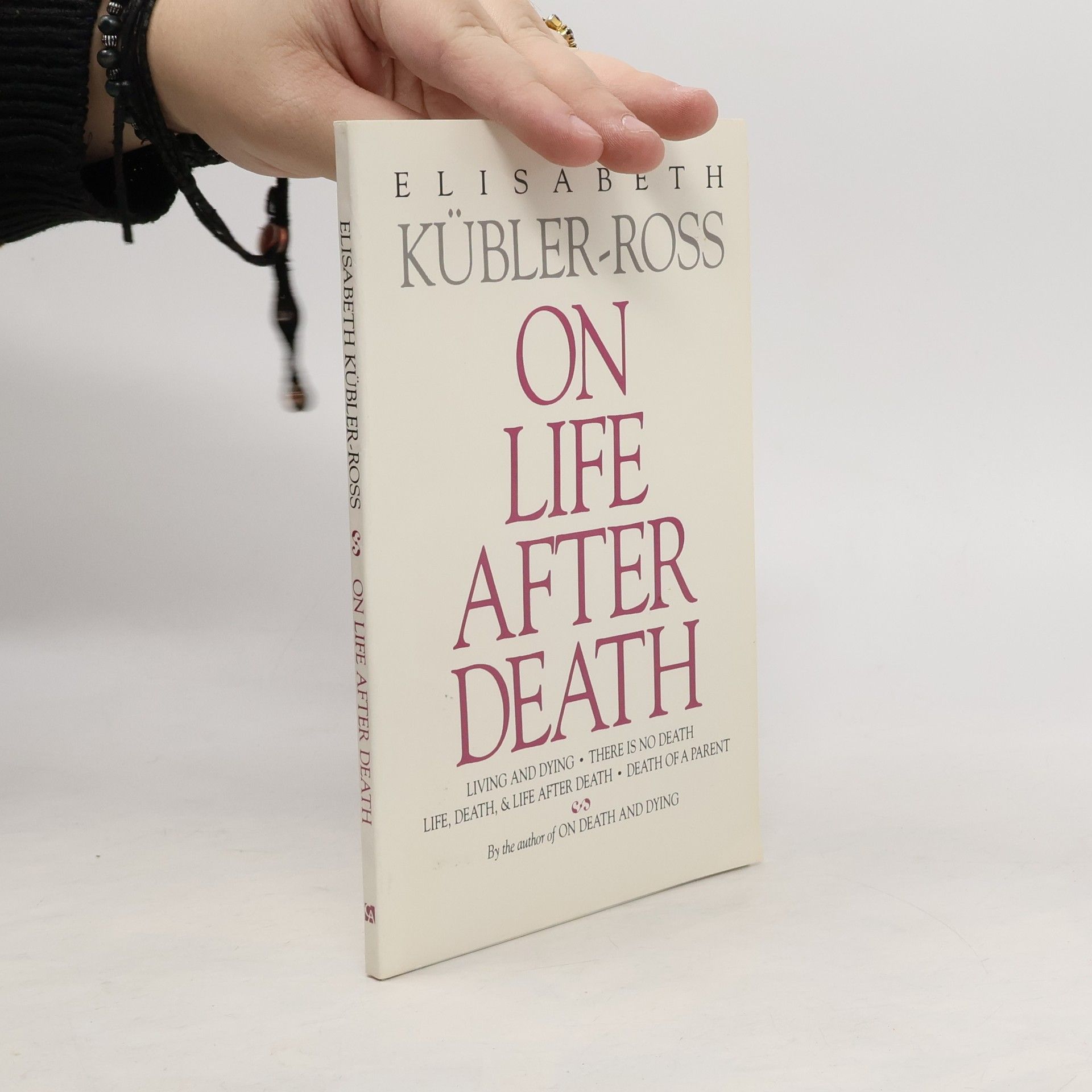 Elisabeth Kübler-Ross On Life After Death, Revised by Elizabeth Kubler-Ross