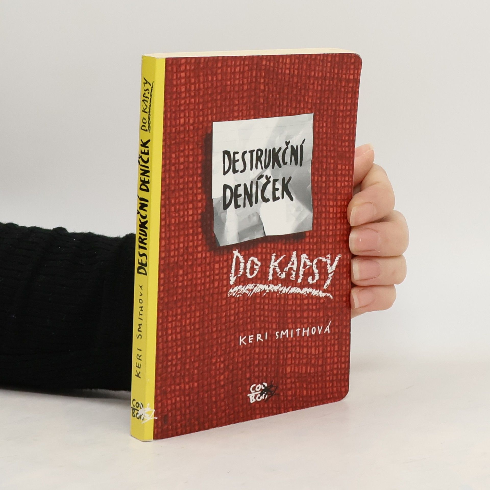 Keri Smith Destrukční deníček - Do kapsy