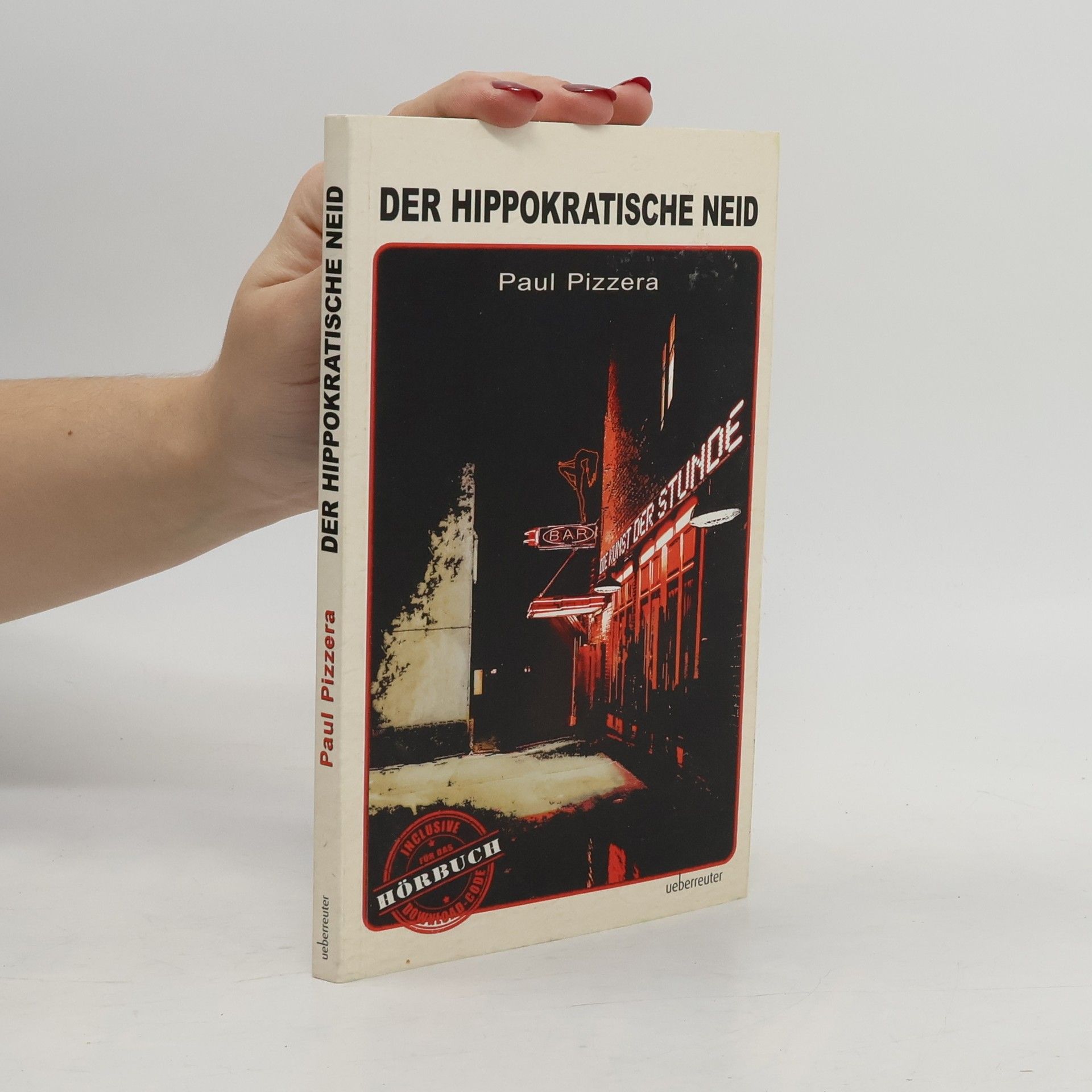 Paul Pizzera Der hippokratische Neid