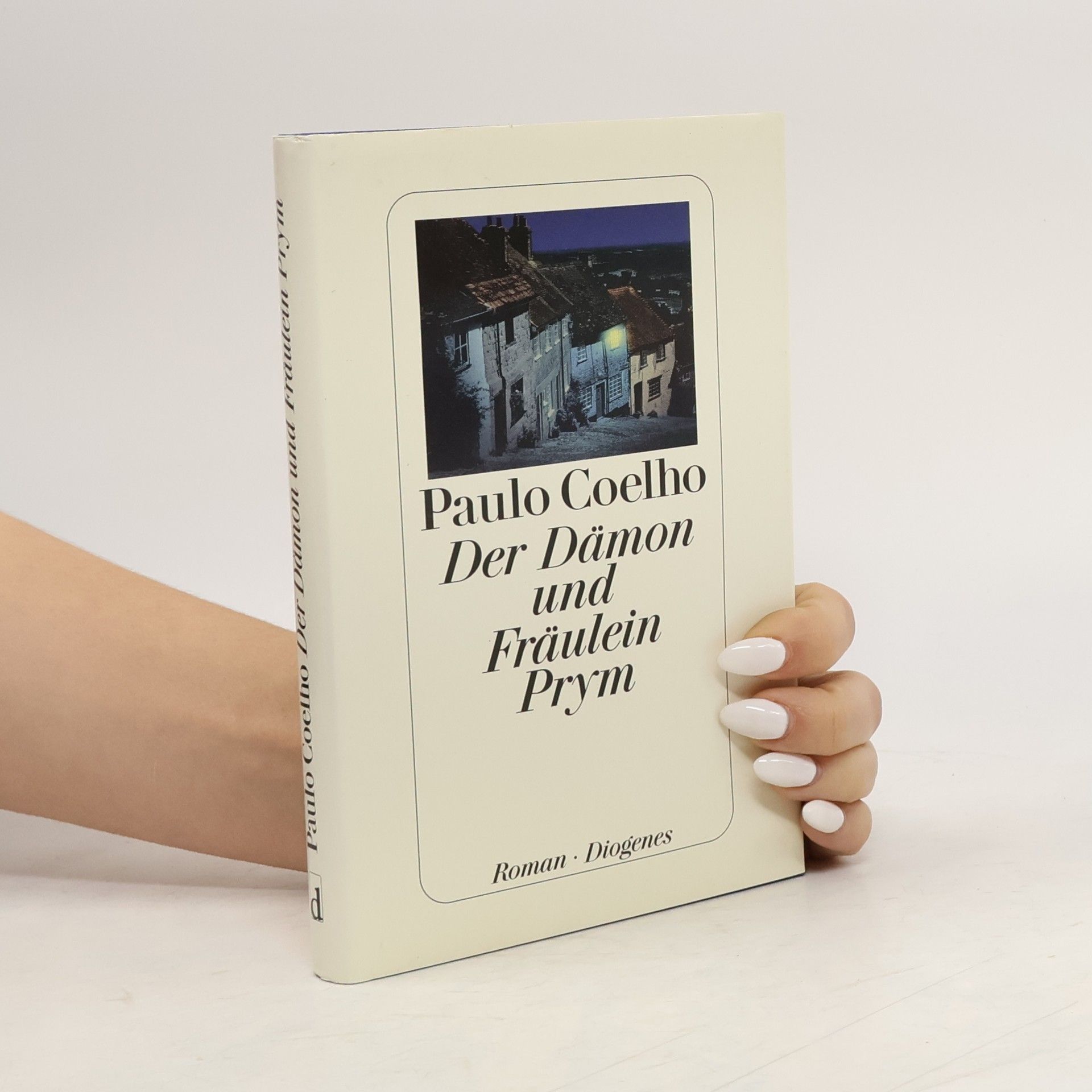 Paulo Coelho Der Dämon und Fräulein Prym