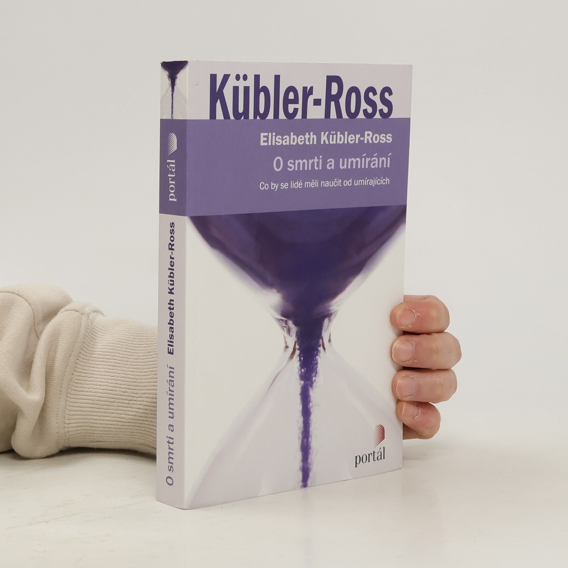 Elisabeth Kübler-Ross O smrti a umírání. Co by se lidé měli naučit od umírajících