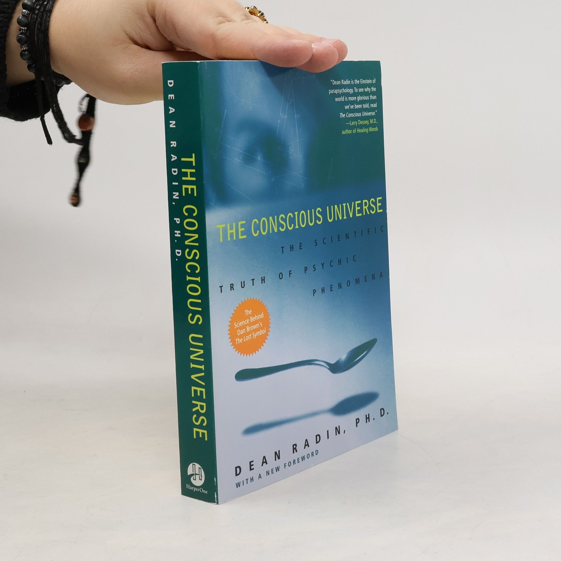 Dean Radin The Conscious Universe