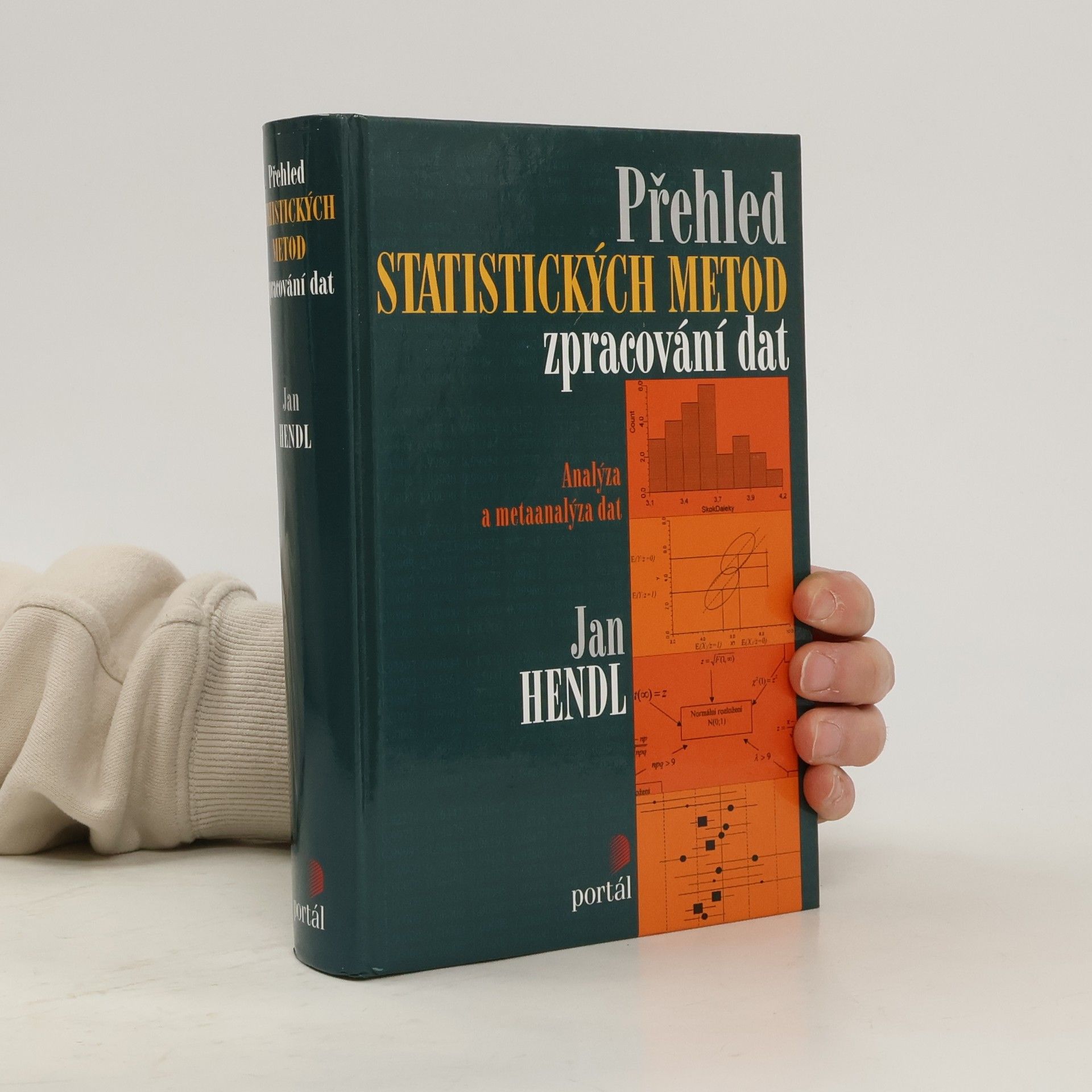 Jan Hendl Přehled statistických metod zpracování dat : analýza a metaanalýza dat
