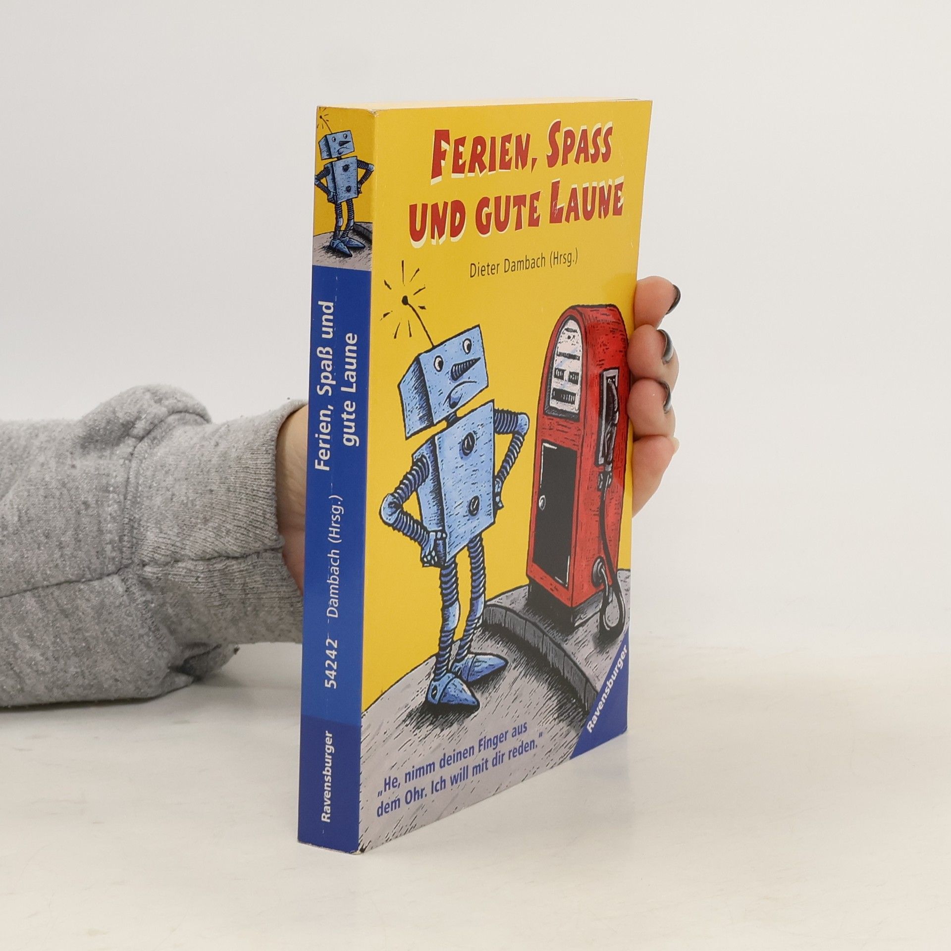 Dieter Dambach Ferien, Spaß und gute Laune