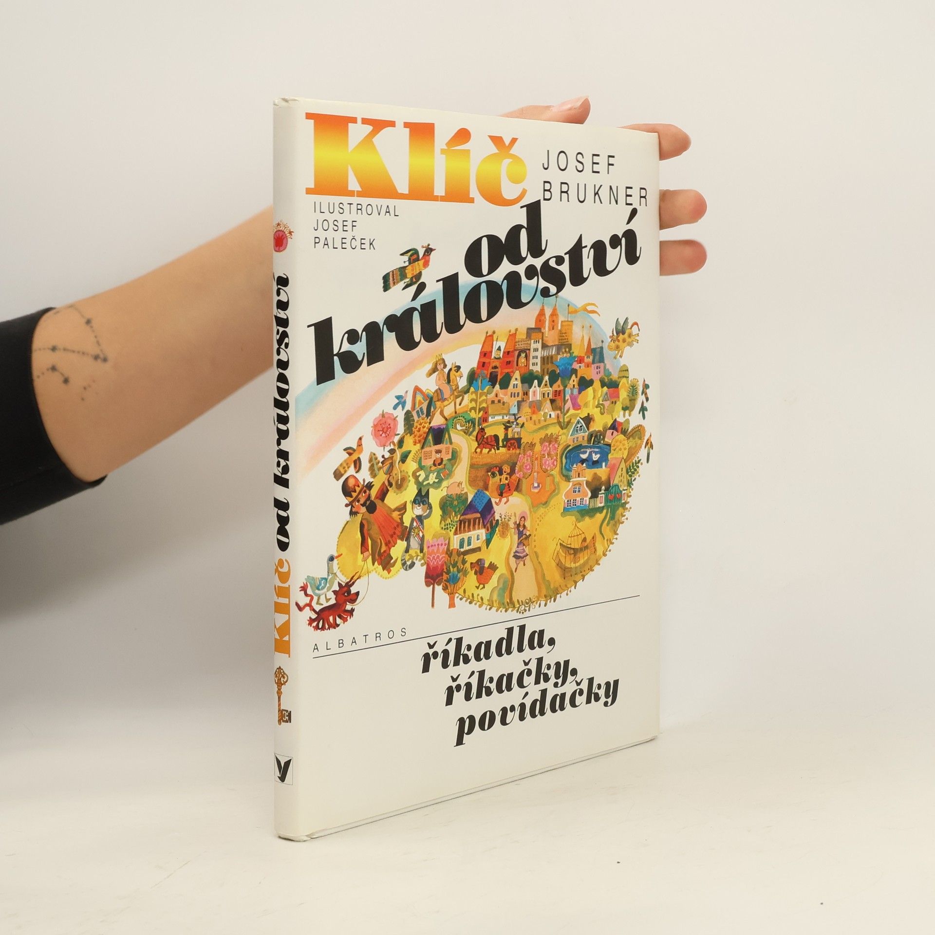 Josef Brukner Klíč od království. Říkadla, říkačky a povídačky