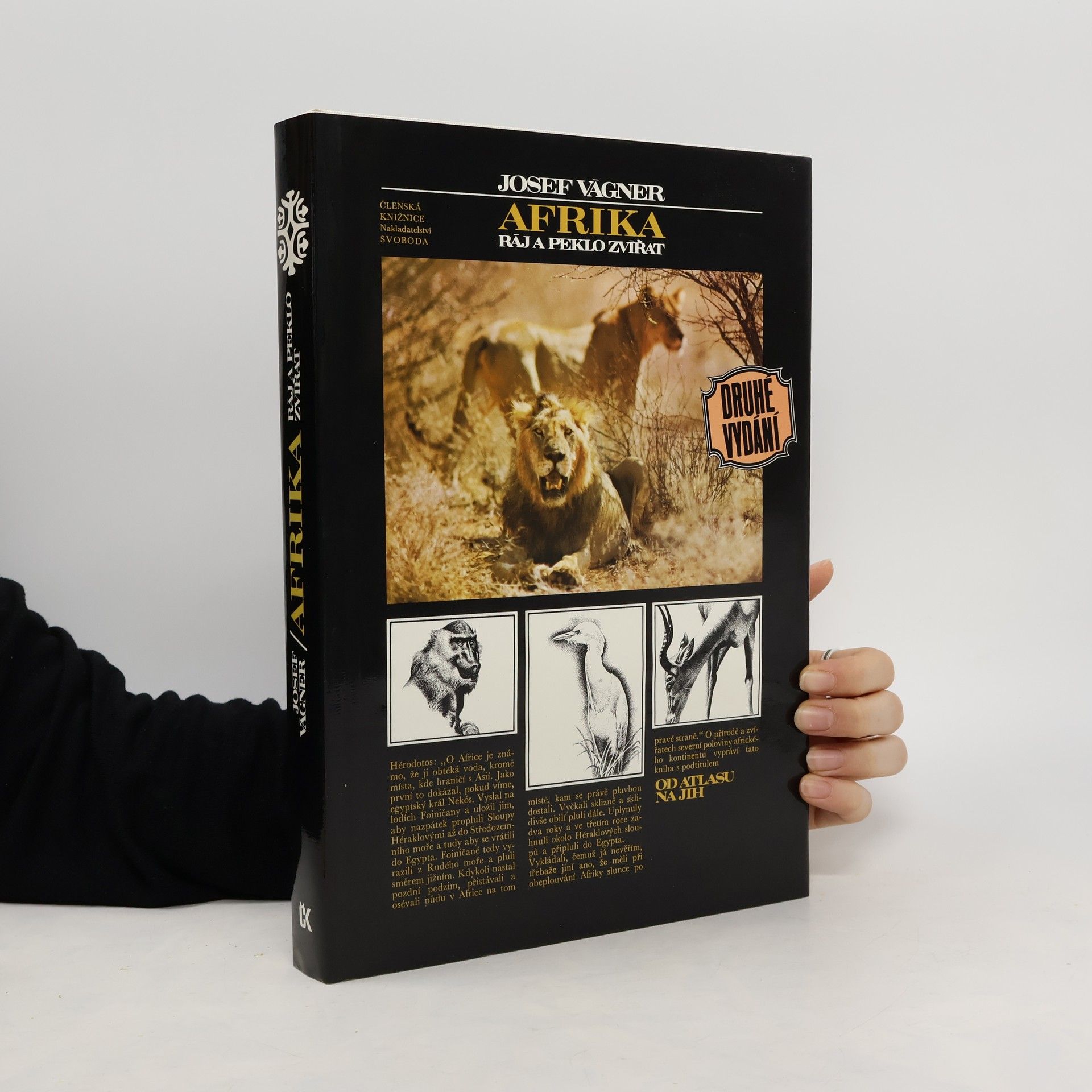 Josef Vágner Afrika. Ráj a peklo zvířat