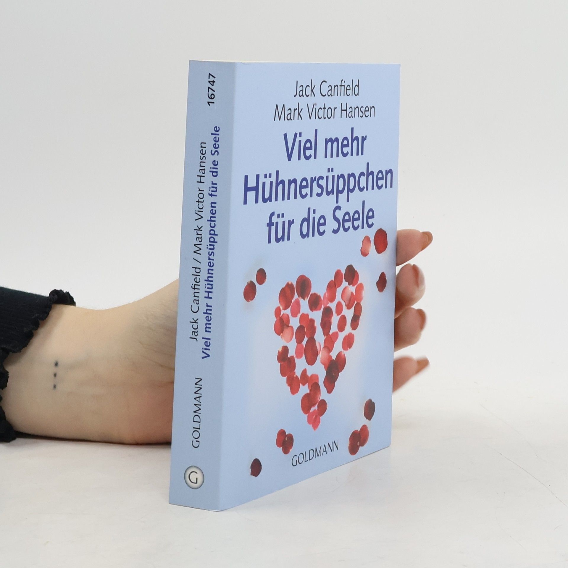 Jack Canfield Viel mehr Hühnersüppchen für die Seele