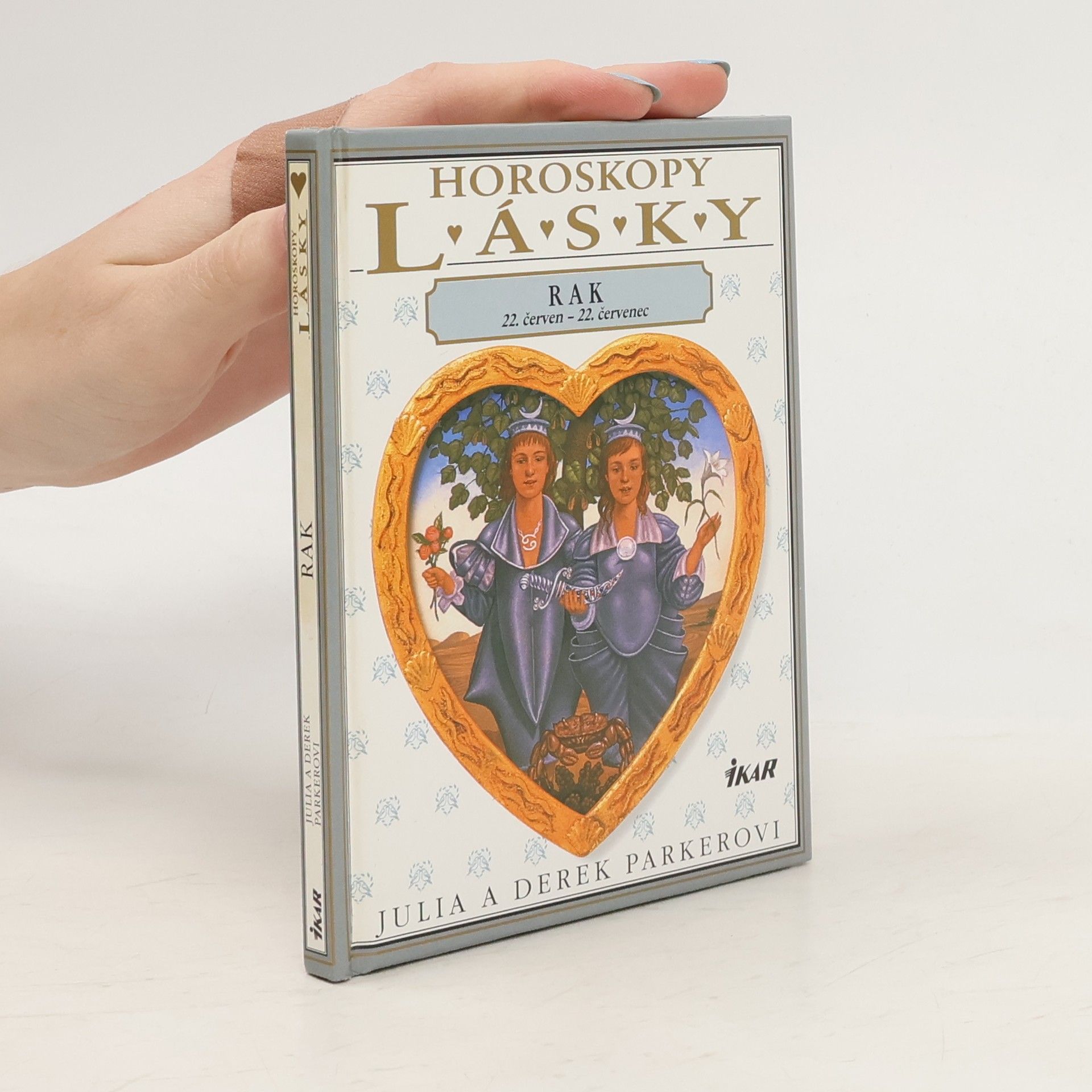 Julia Parker Rak : 22. červen - 22. červenec