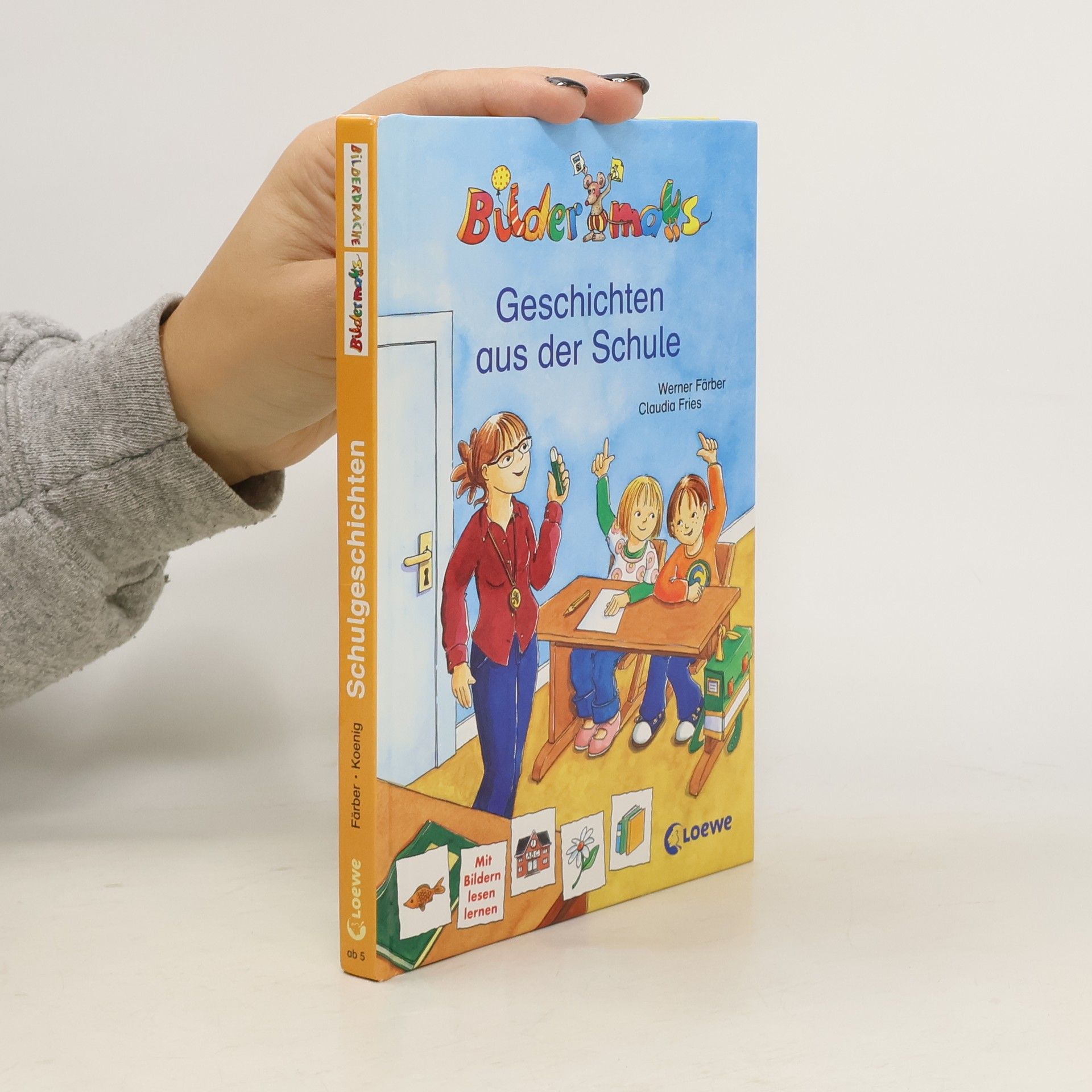 Werner Färber Bildermaus-Geschichten aus der Schule