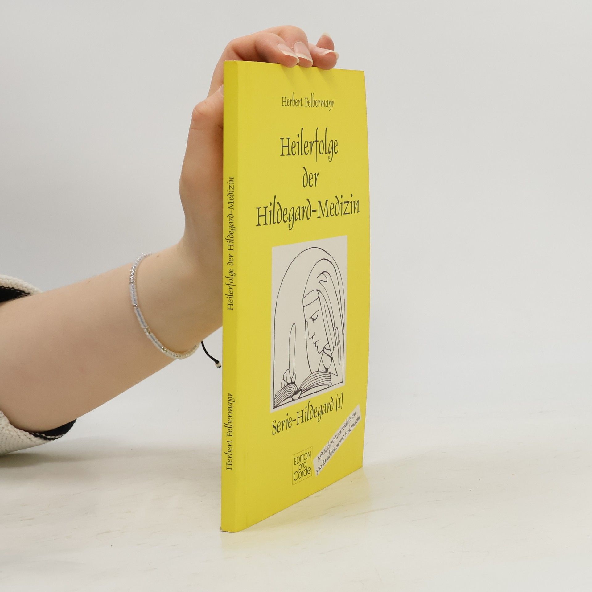 Heilerfolge der Hildegard-Medizin