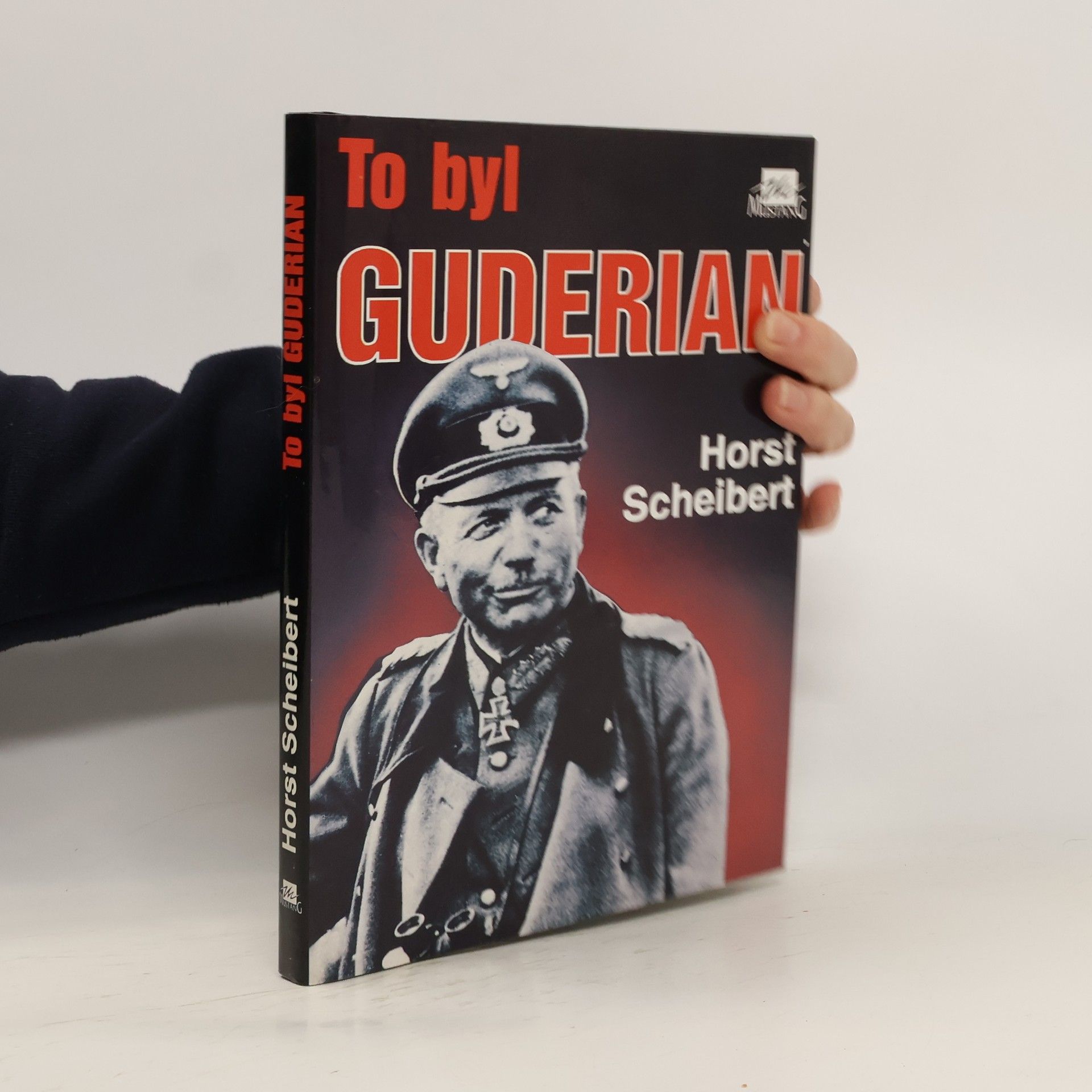 Horst Scheibert To byl Guderian