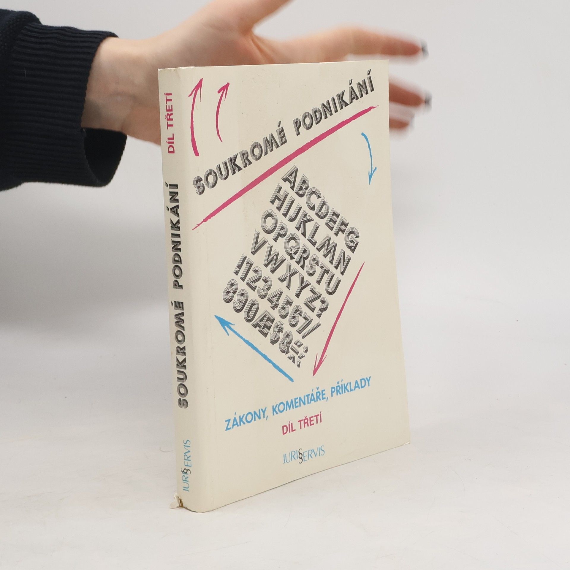 Collectif d'auteurs Soukromé podnikání. Díl třetí