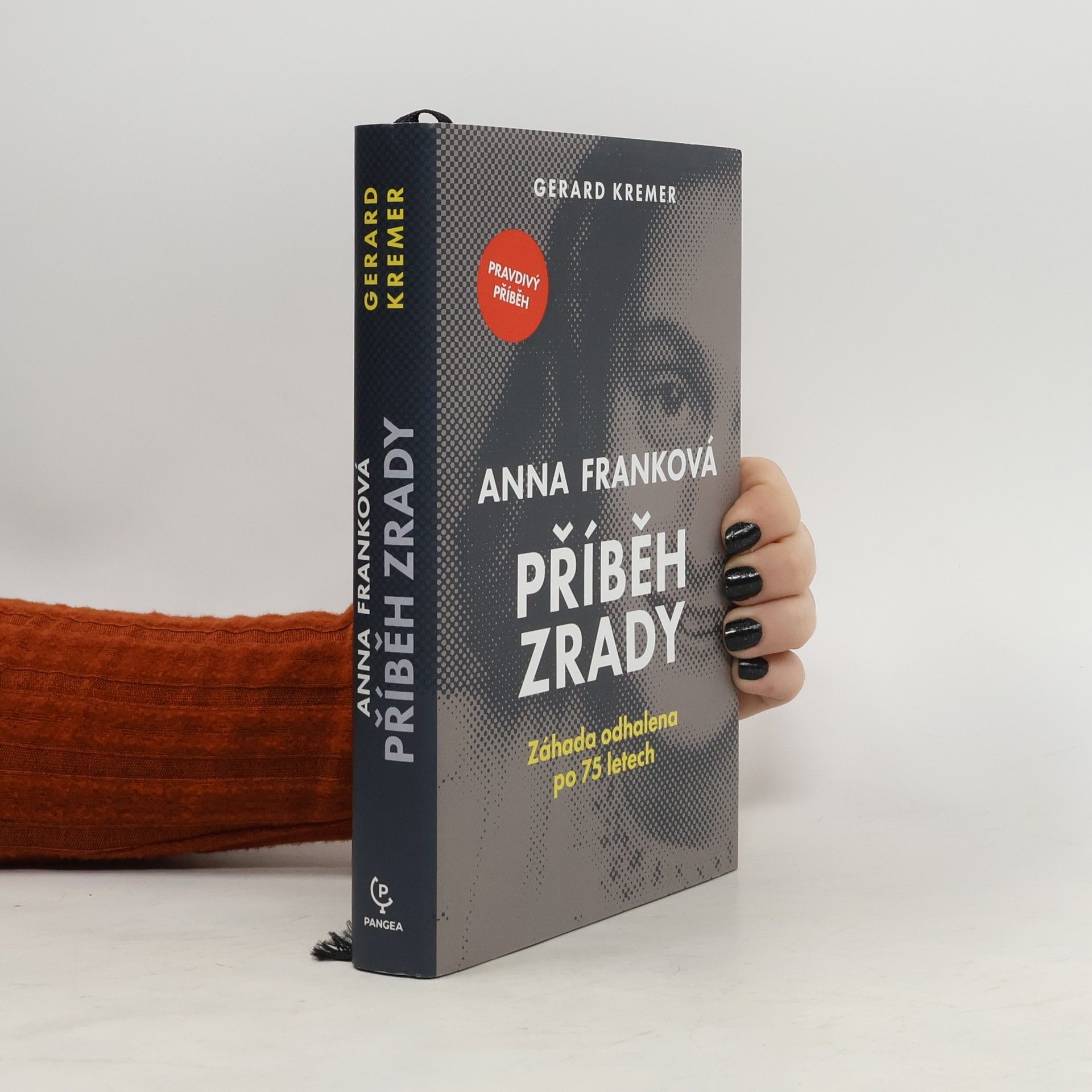 Gerard Kremer Anna Franková: příběh zrady