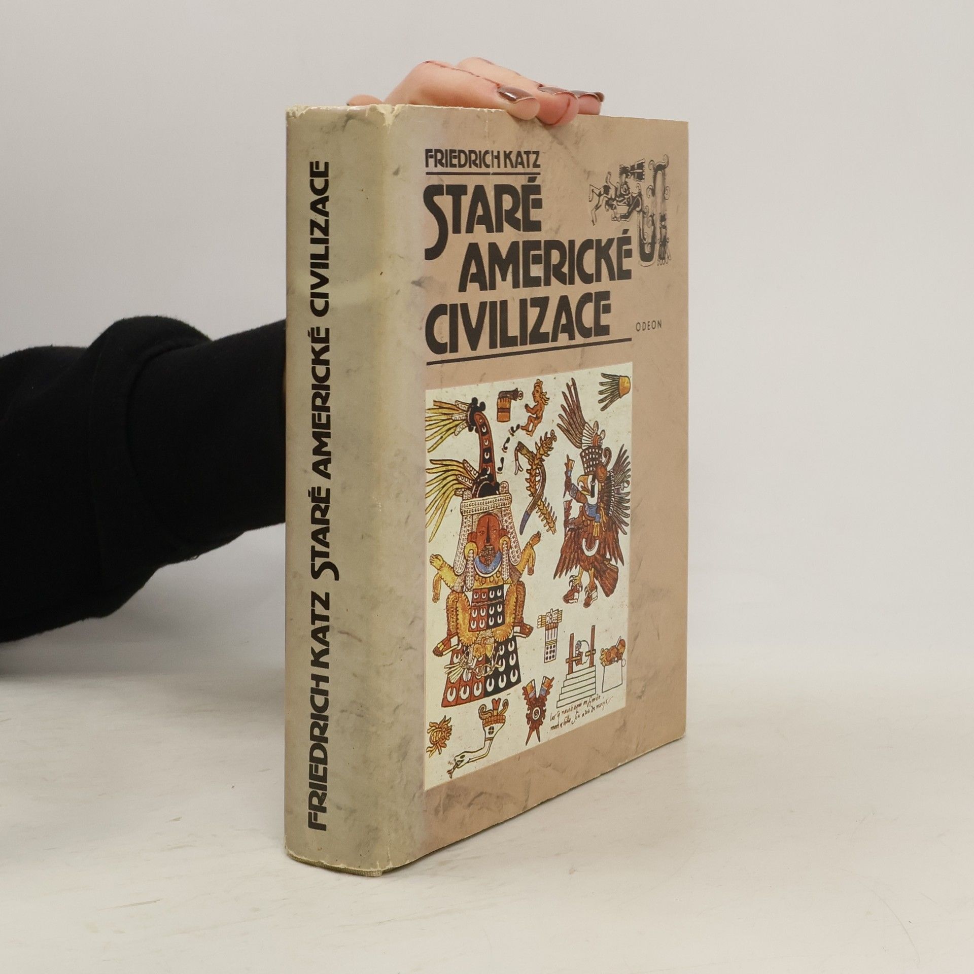 Friedrich Katz Staré americké civilizace