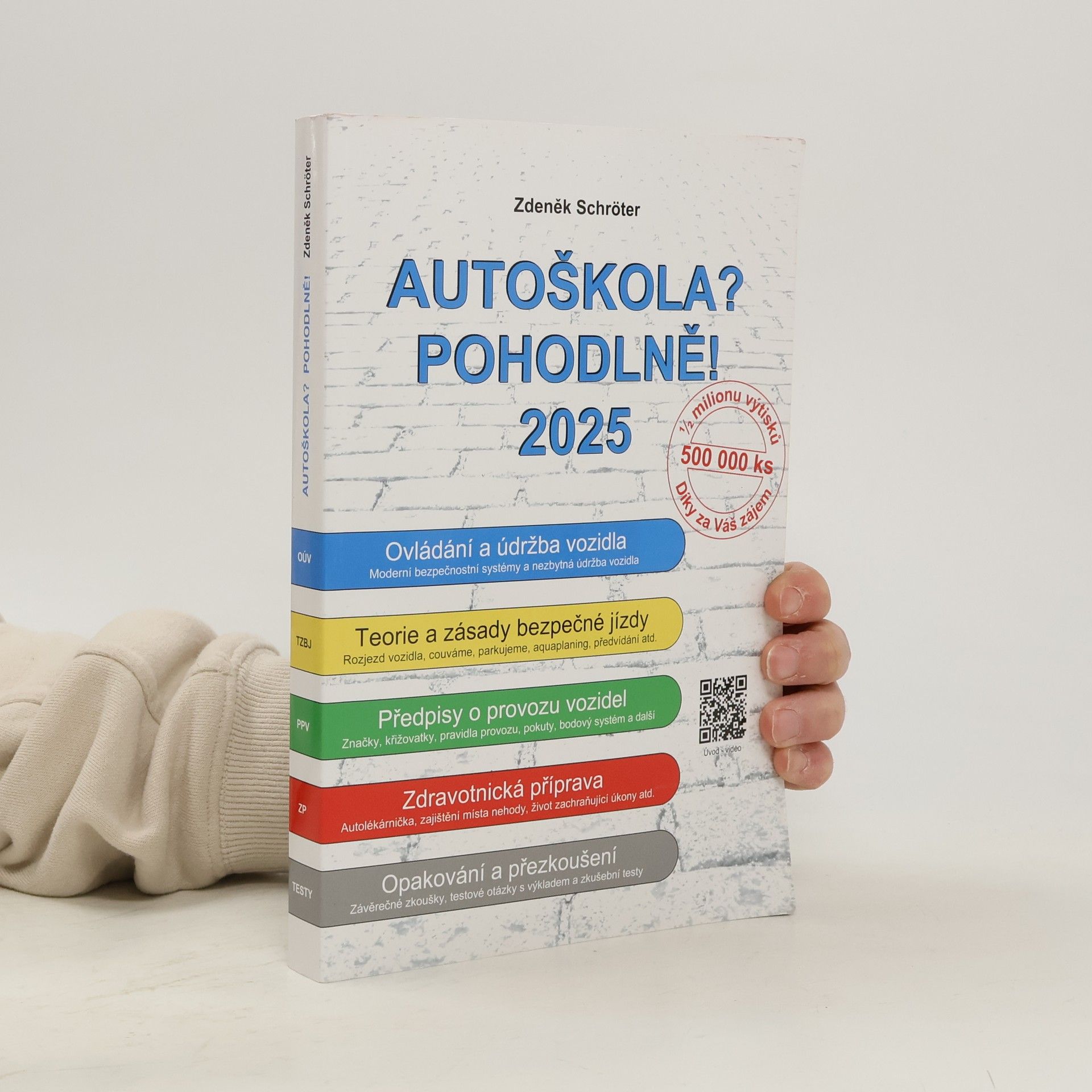 Zdeněk Schröter Autoškola? Pohodlně! 2025