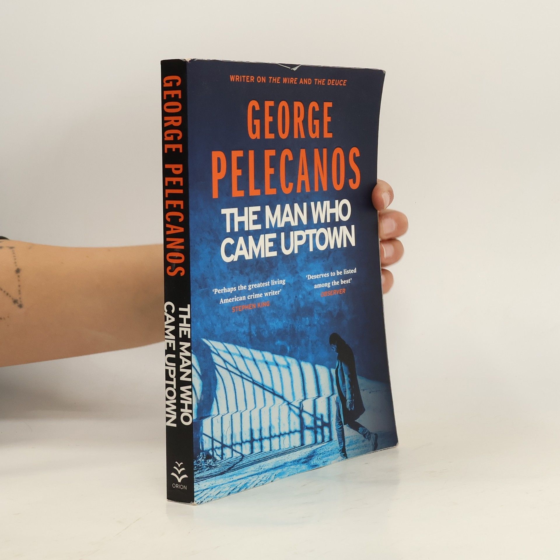 George P. Pelecanos The Man Who Came Uptown