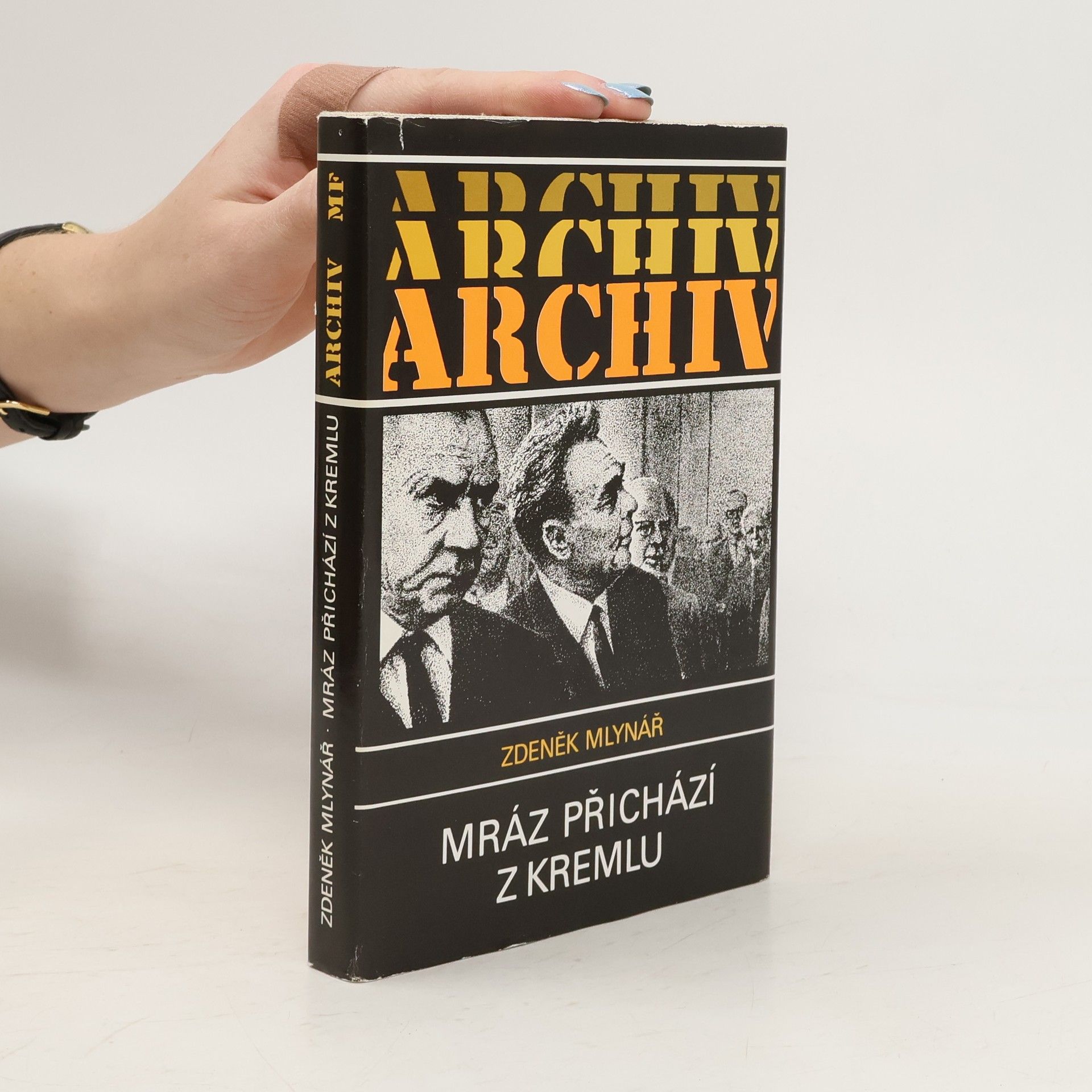 Zdeněk Mlynář Mráz přichází z Kremlu