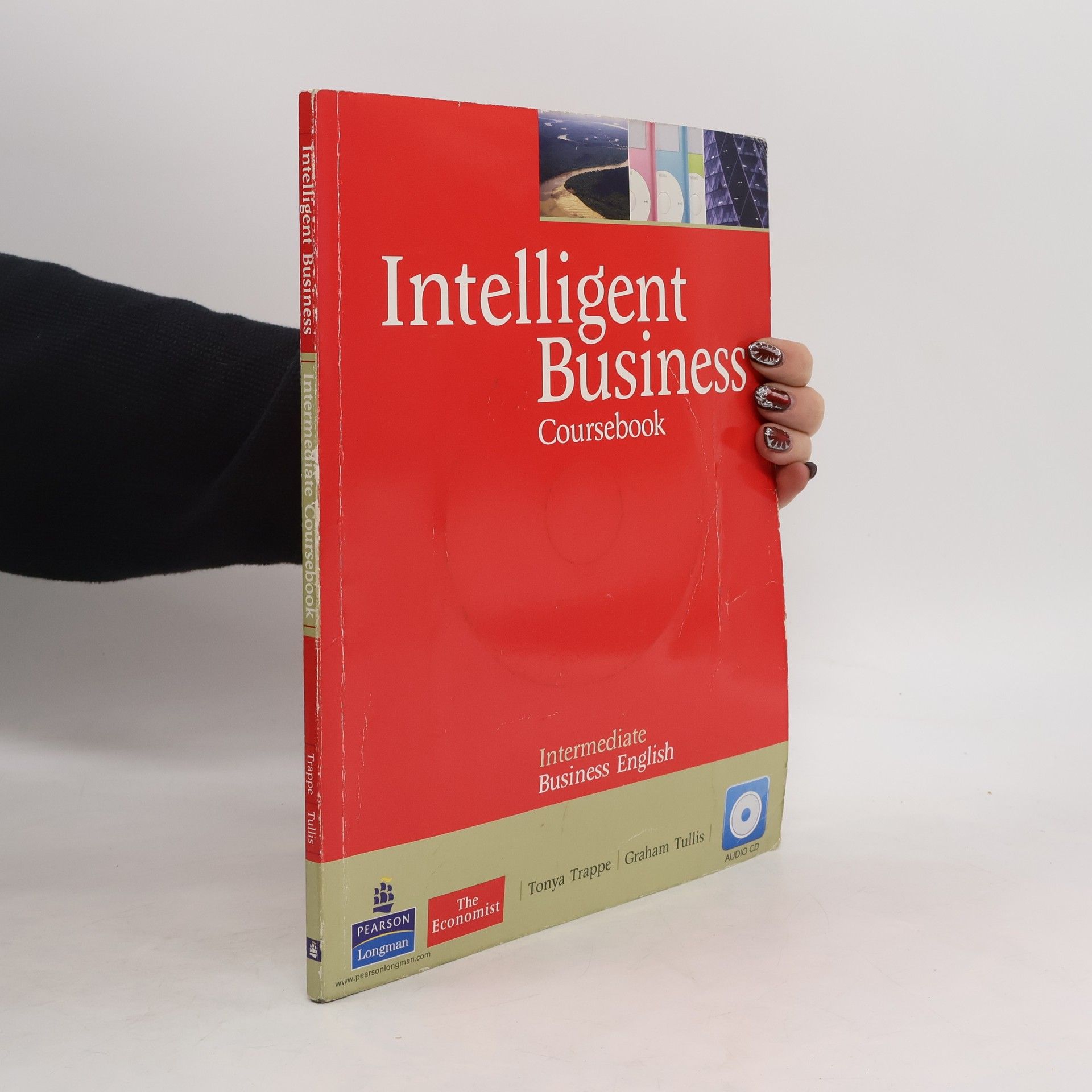 Tonya Trappe Intelligent business : coursebook : intermediate business English