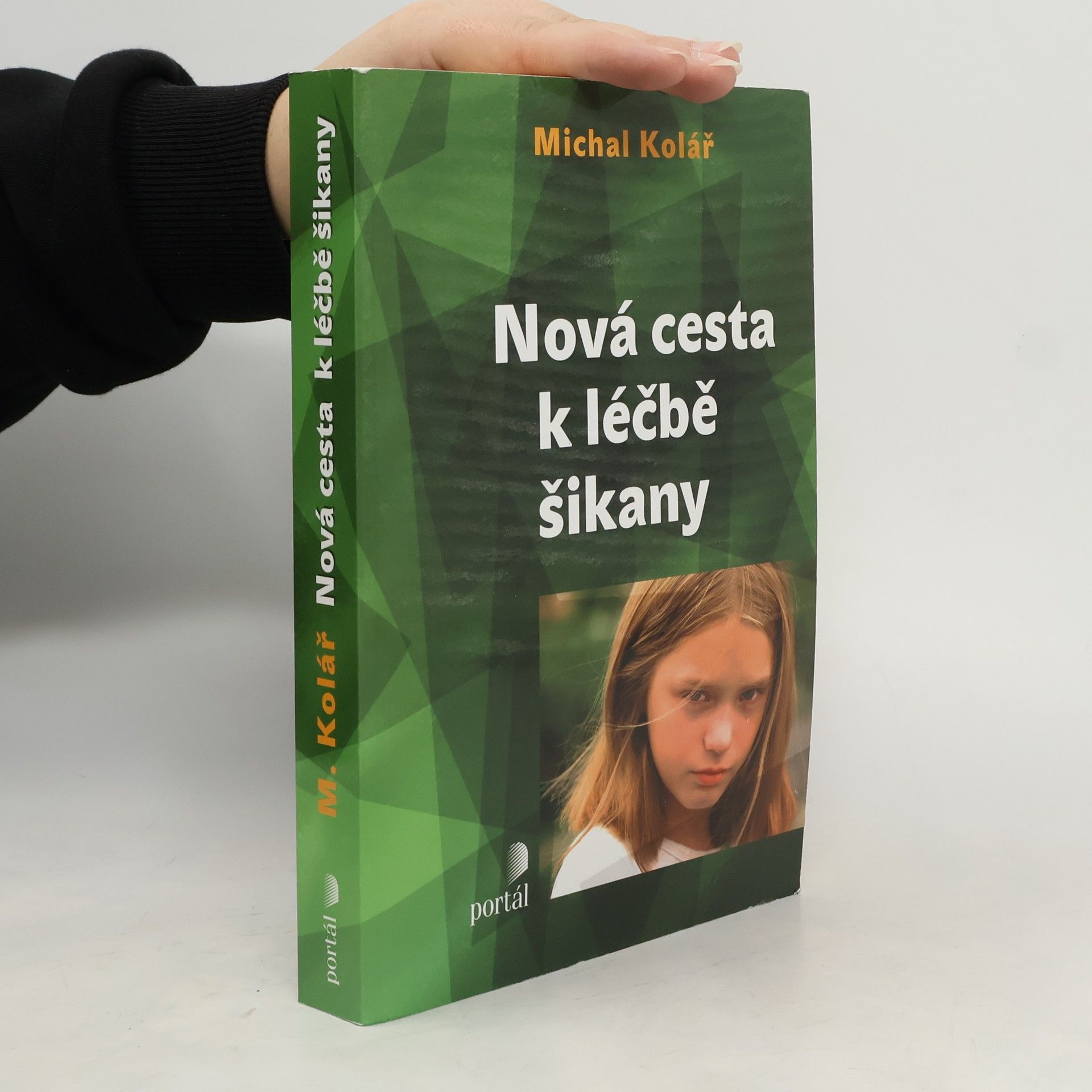 Michal Kolář Nová cesta k léčbě šikany