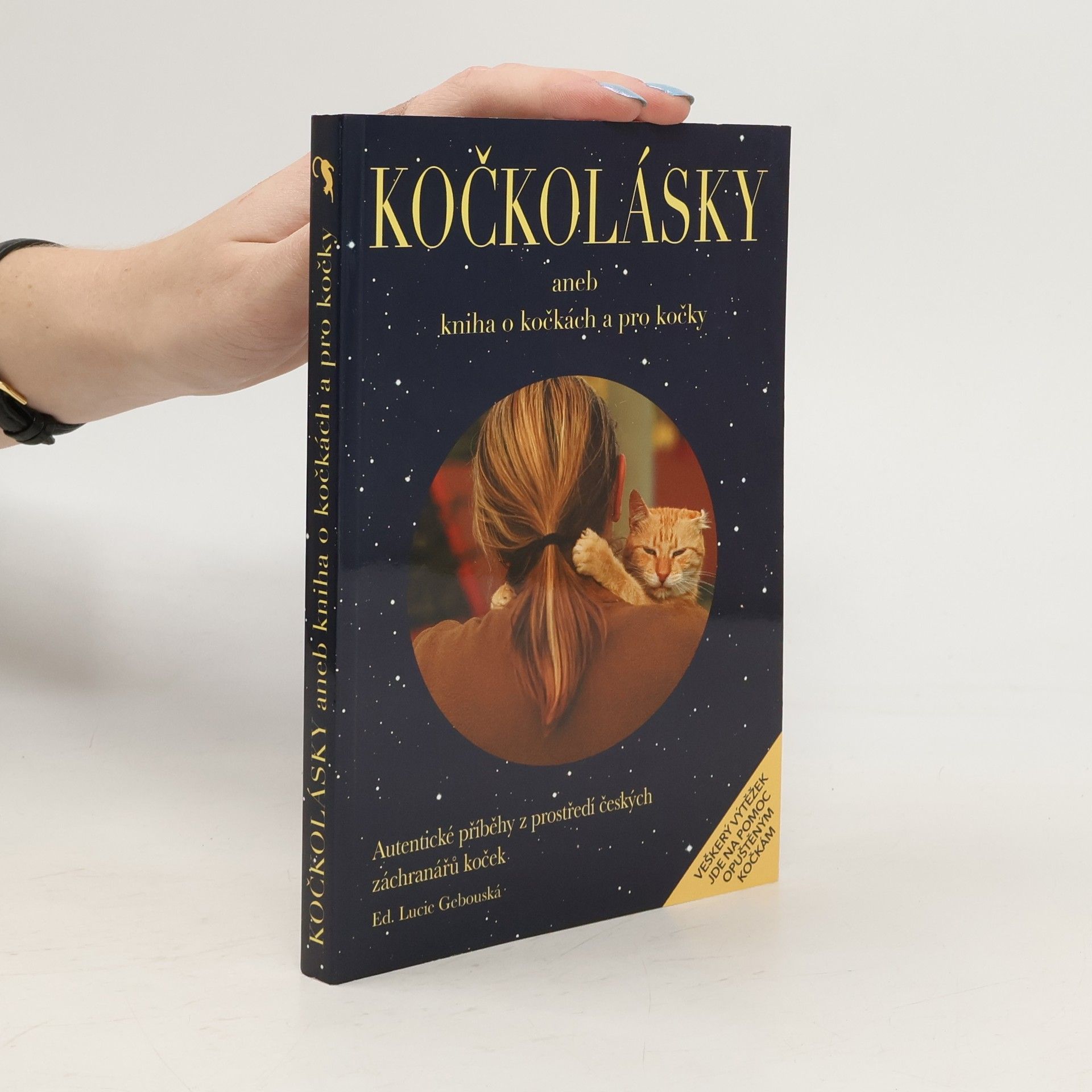 Lucie Gebouská Kočkolásky, aneb, Kniha o kočkách a pro kočky