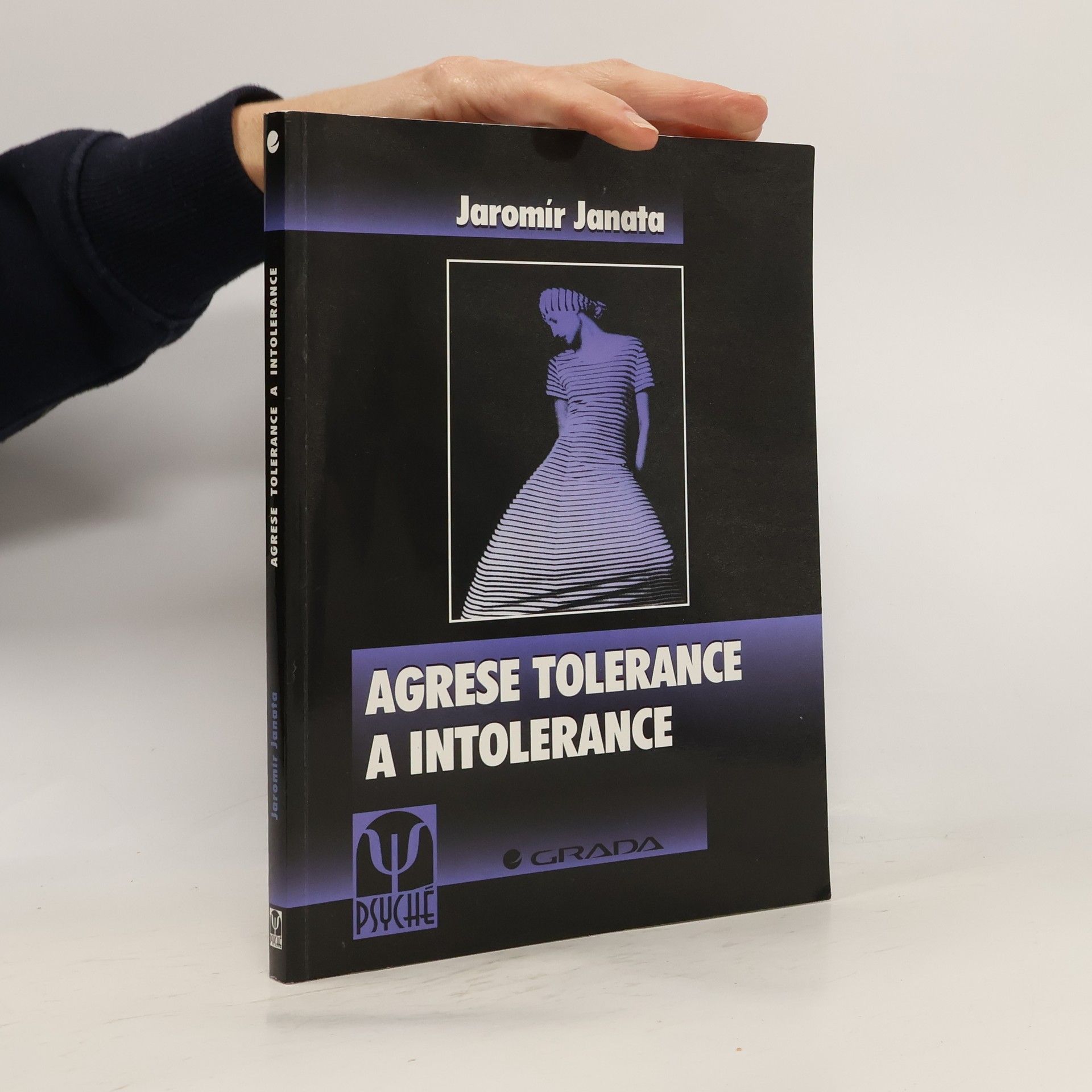 Jaromír Janata Agrese tolerance a intolerance