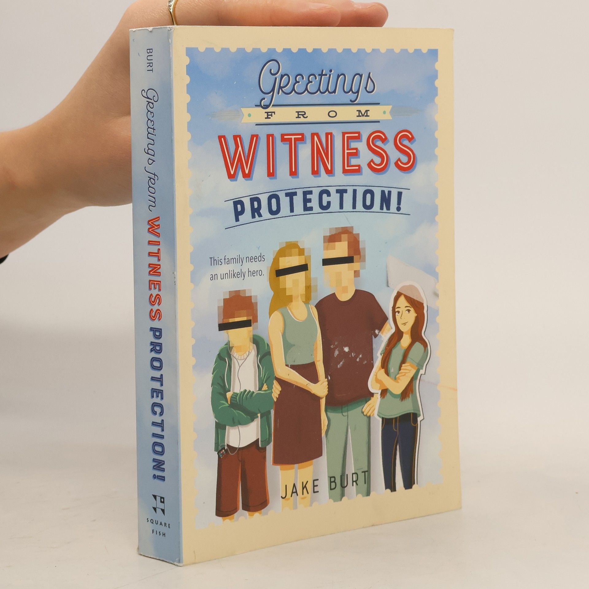 Jake Burt Greetings from Witness Protection!