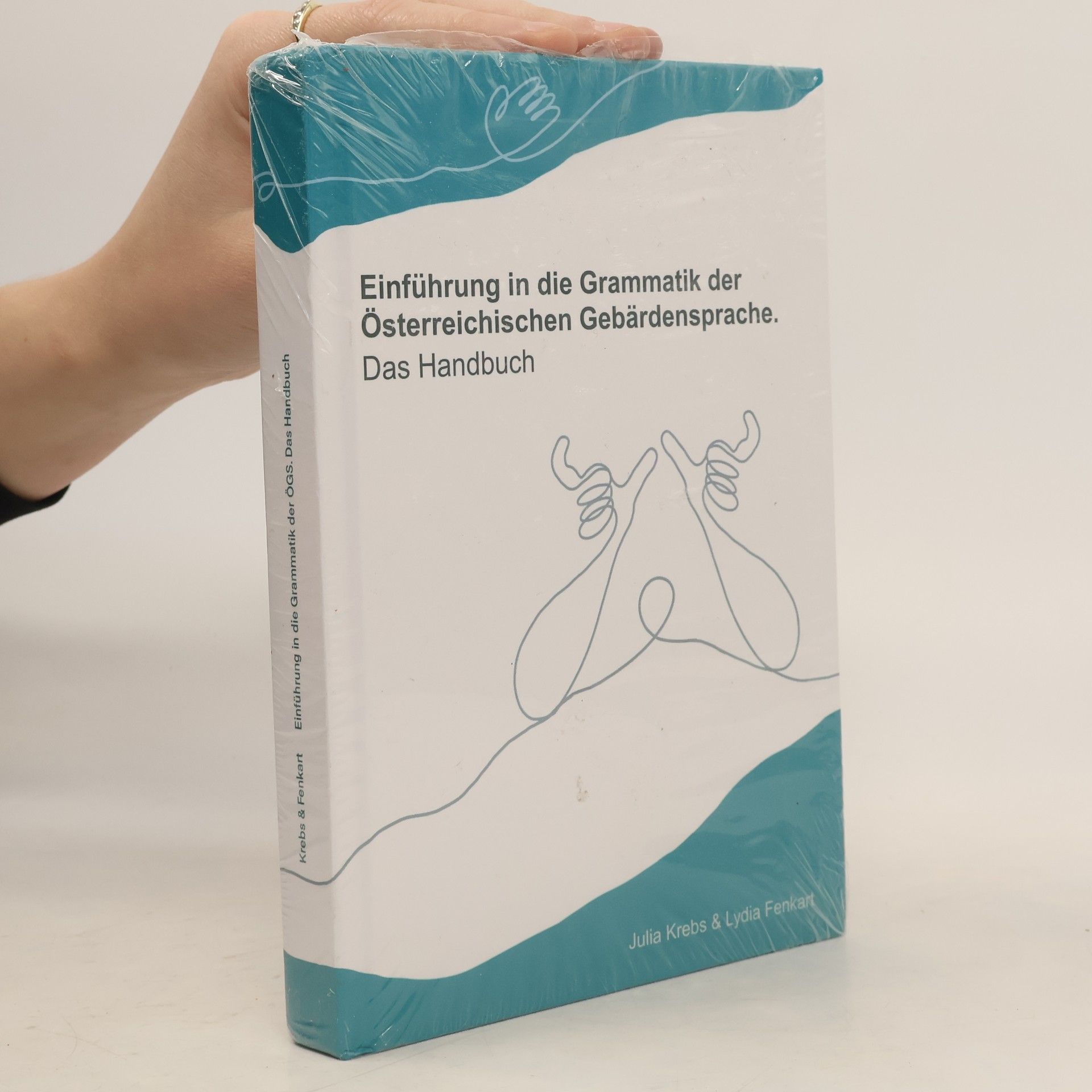 Einführung in die Grammatik der Österreichischen Gebärdensprache