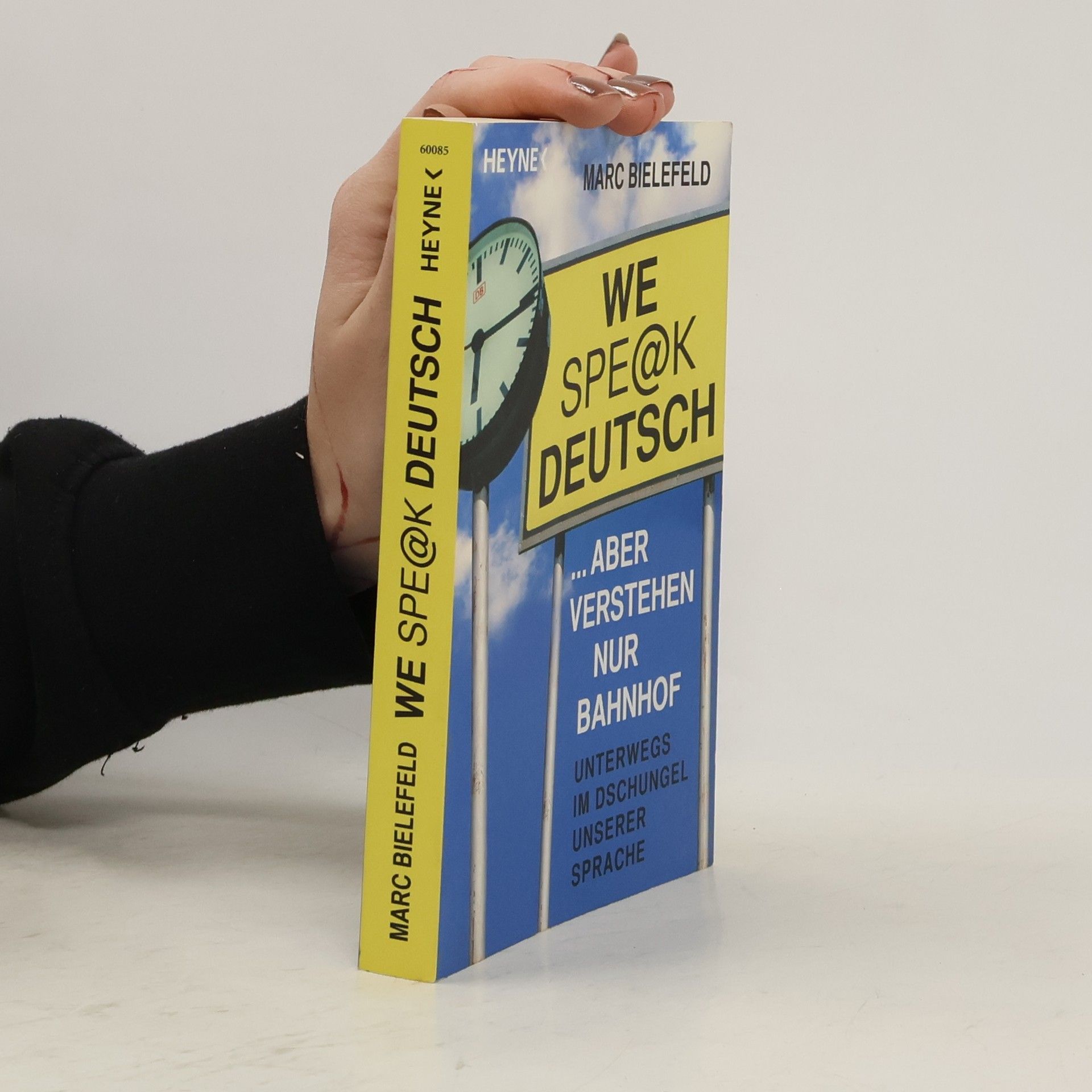 We spe_372k [speak] Deutsch ... aber verstehen nur Bahnhof