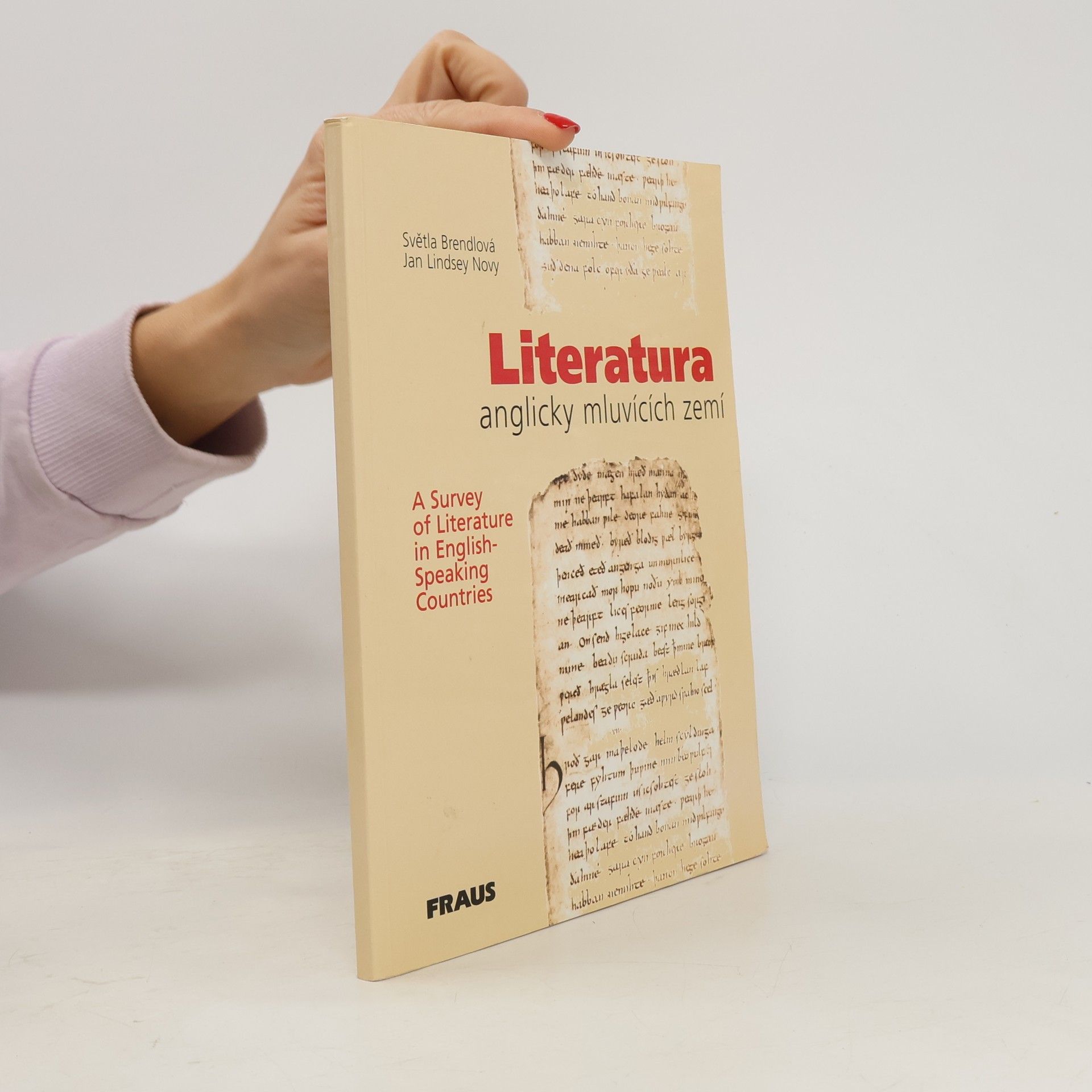 Světla Brendlová Literatura anglicky mluvících zemí. A survey of Literature in English-Speaking Countries