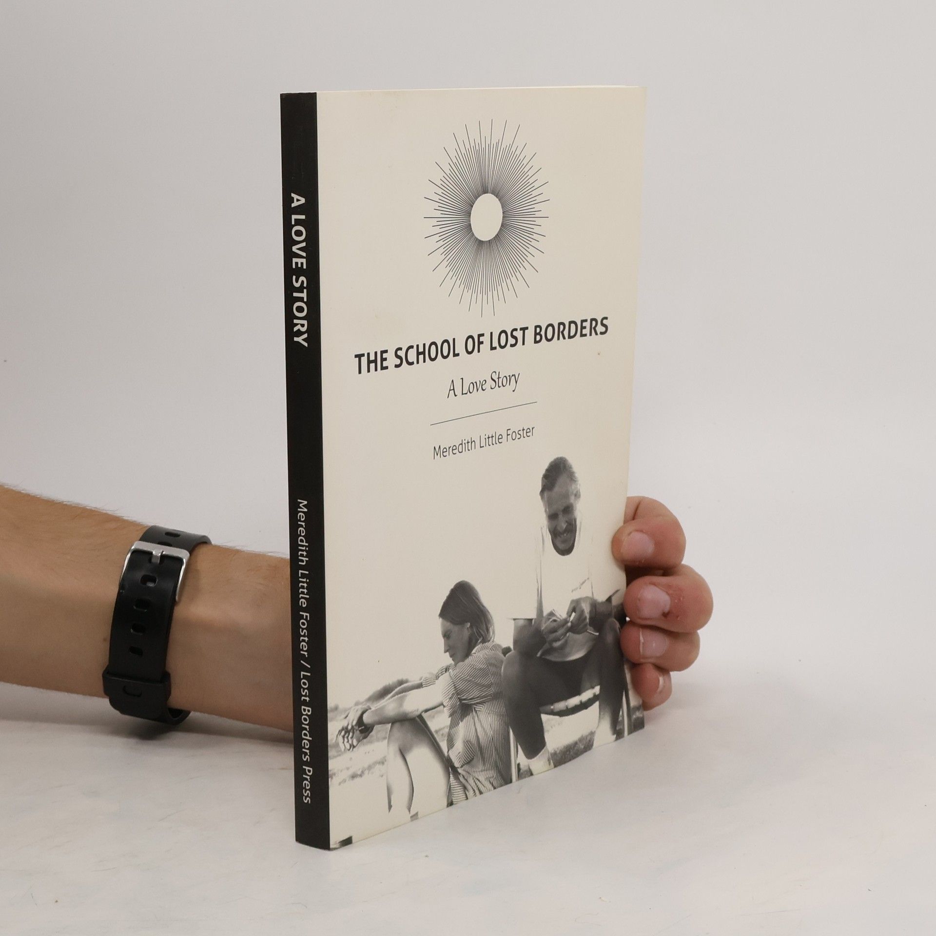 Meredith Little Foster The School of Lost Borders