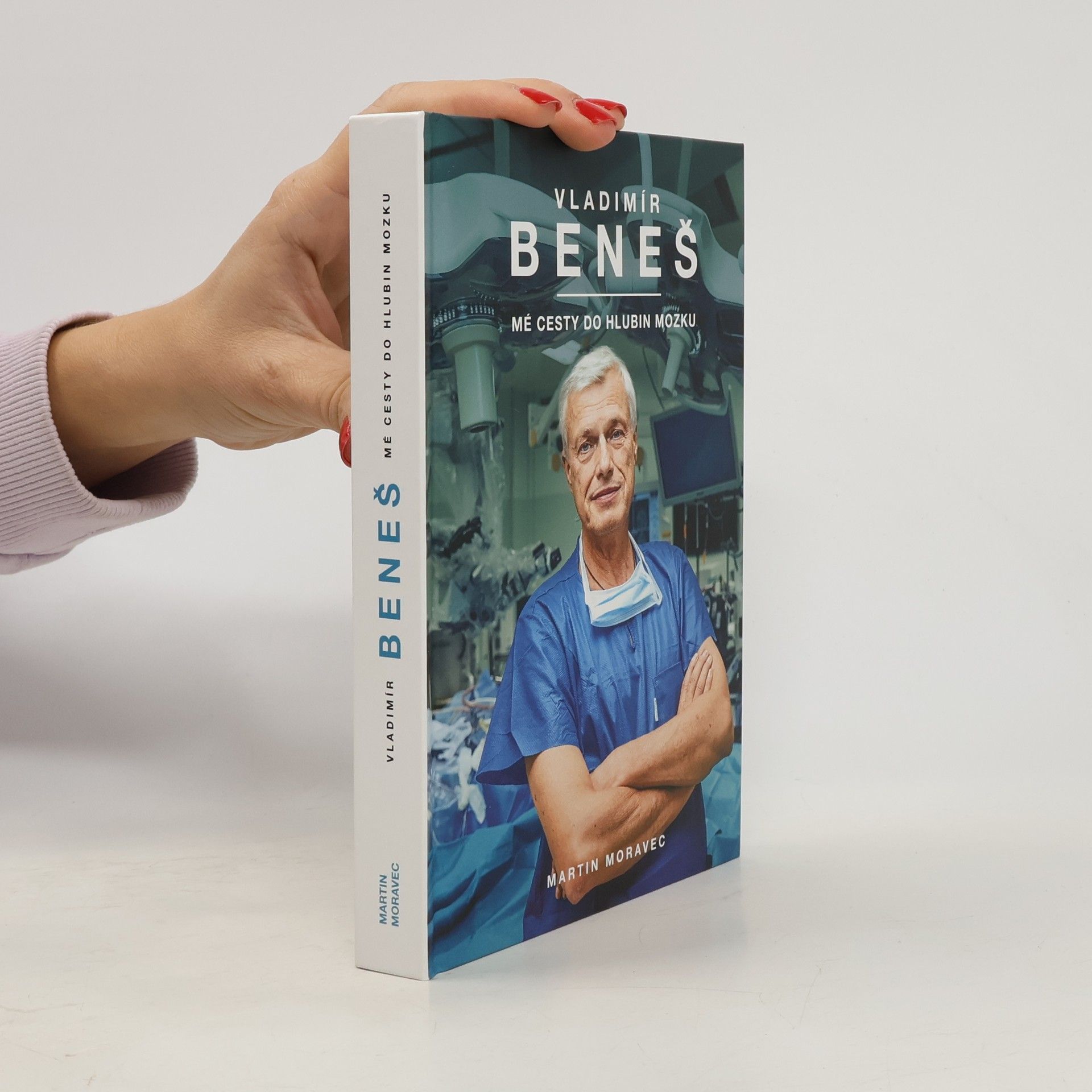 Vladimír Beneš Vladimír Beneš. Mé cesty do hlubin mozku