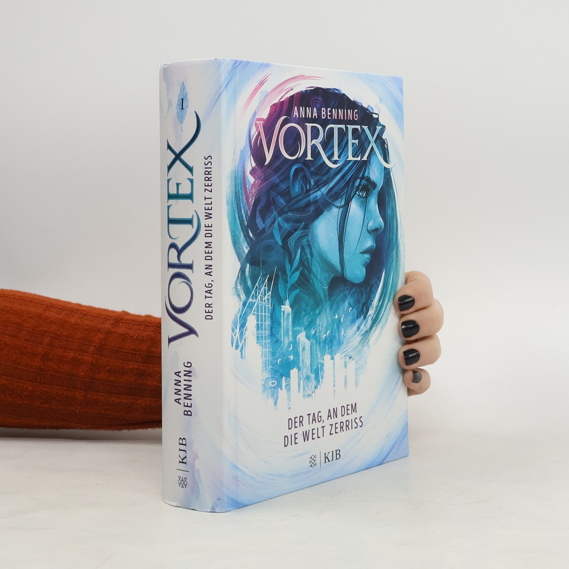 Anna Benning Vortex 1 - der Tag, an dem die Welt Zerriss