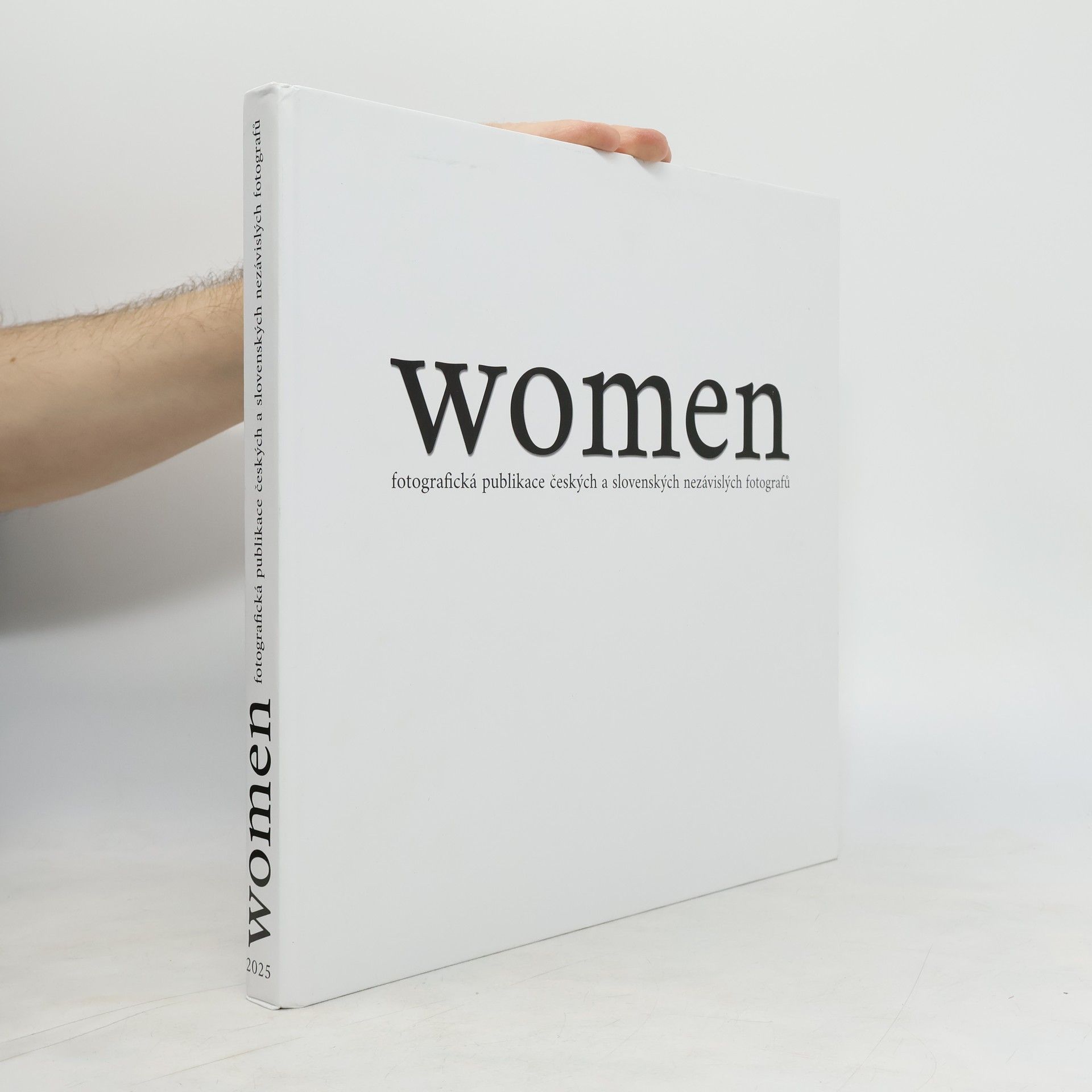 Kolektiv autorů Women fotografická publikace českých a slovenských nezávislých fotografů