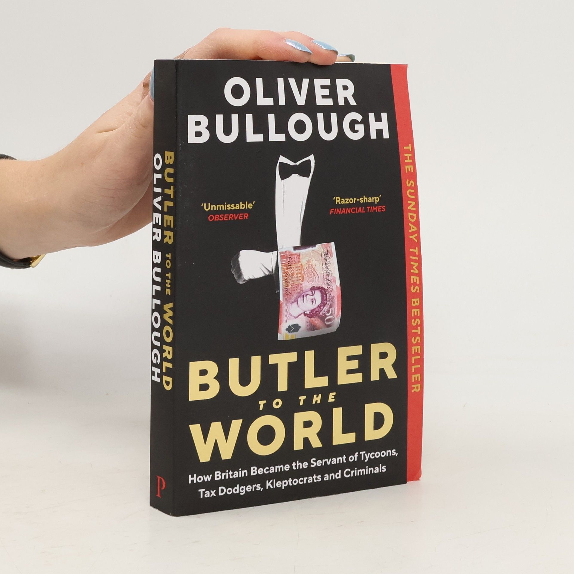 Oliver Bullough Butler to the World