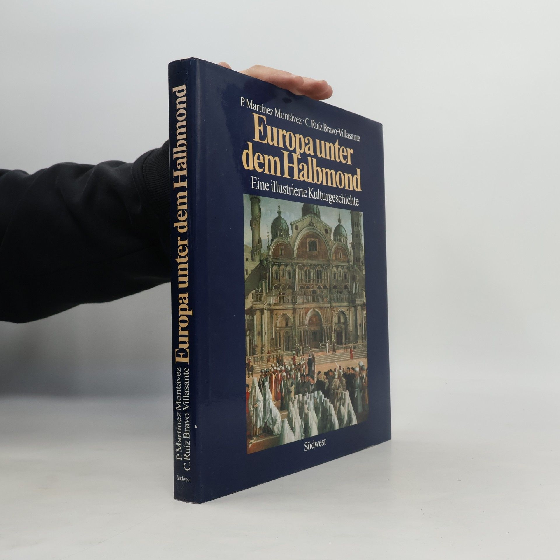 Pedro Martínez Montávez Europa unter dem Halbmond