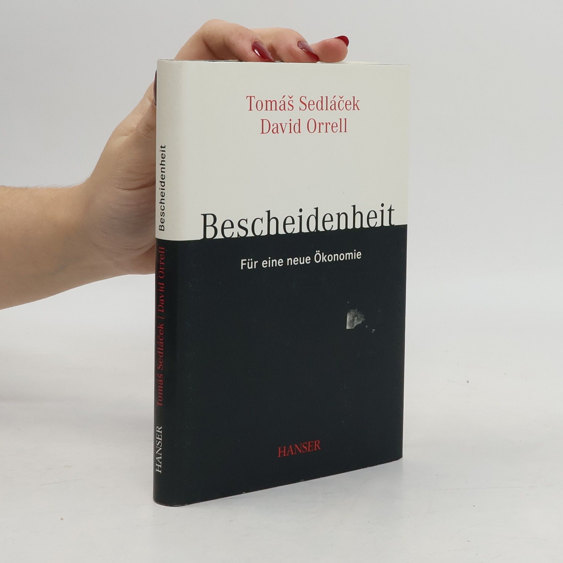 Bescheidenheit. Für eine neue Ökonomie