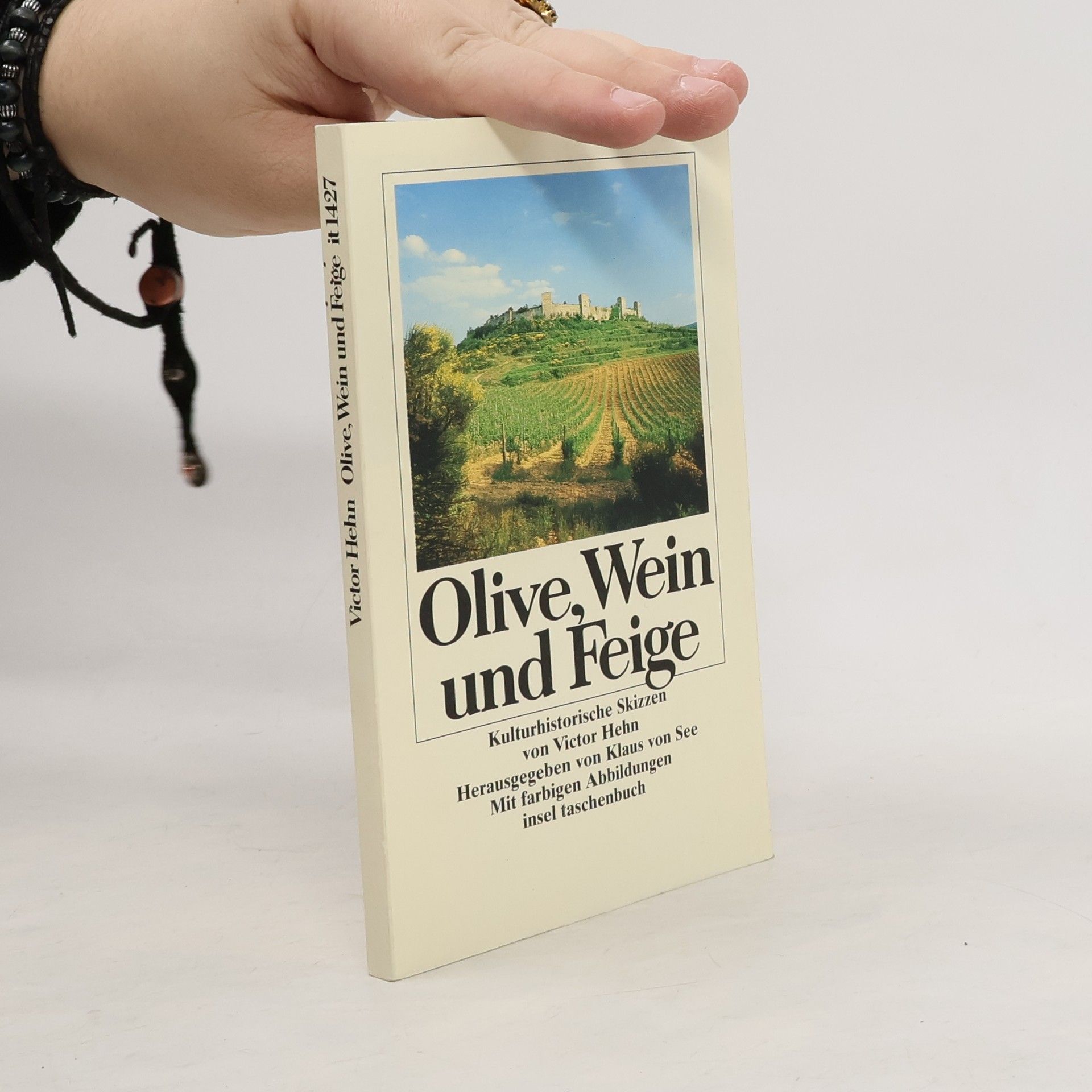 Victor Hehn Olive, Wein und Feige
